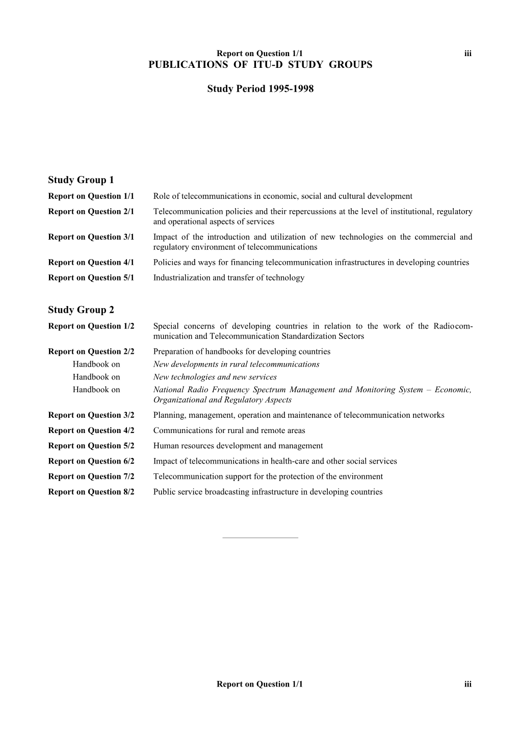 REPORT on QUESTION 1/1 - Role of Telecommunications in Economic, Social and Cultural Development