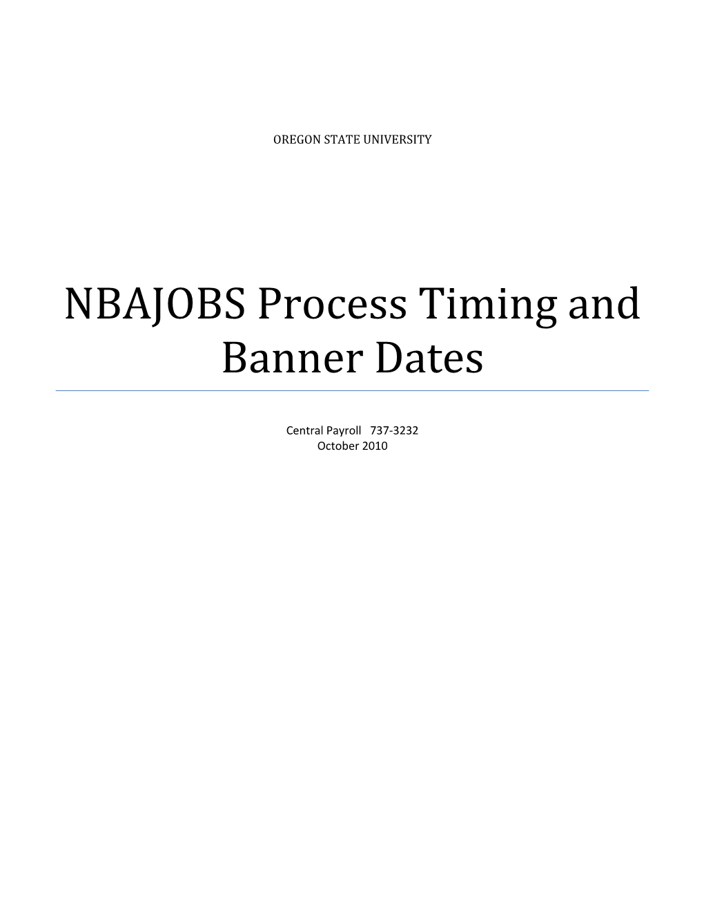 NBAJOBS Process Timing and Banner Dates
