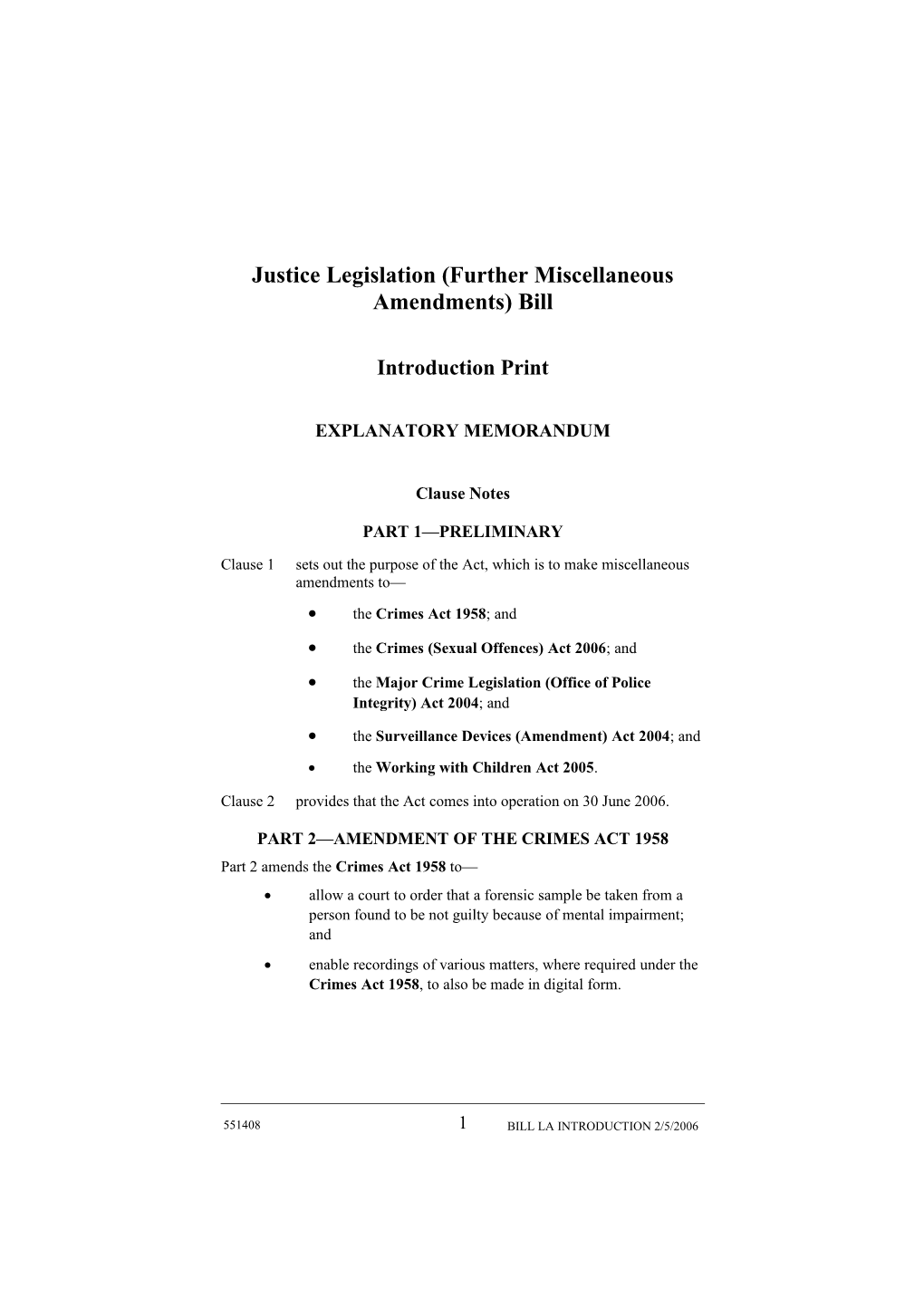 Justice Legislation (Further Miscellaneous Amendments) Bill