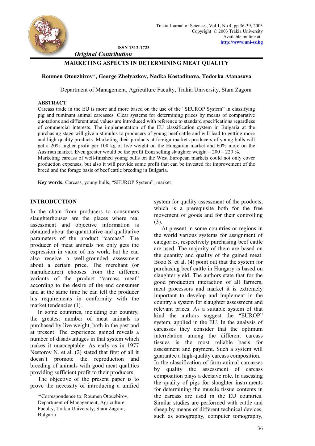 Trakia Journal of Sciences, Vol 1, No 4, Pp 36-39, 2003