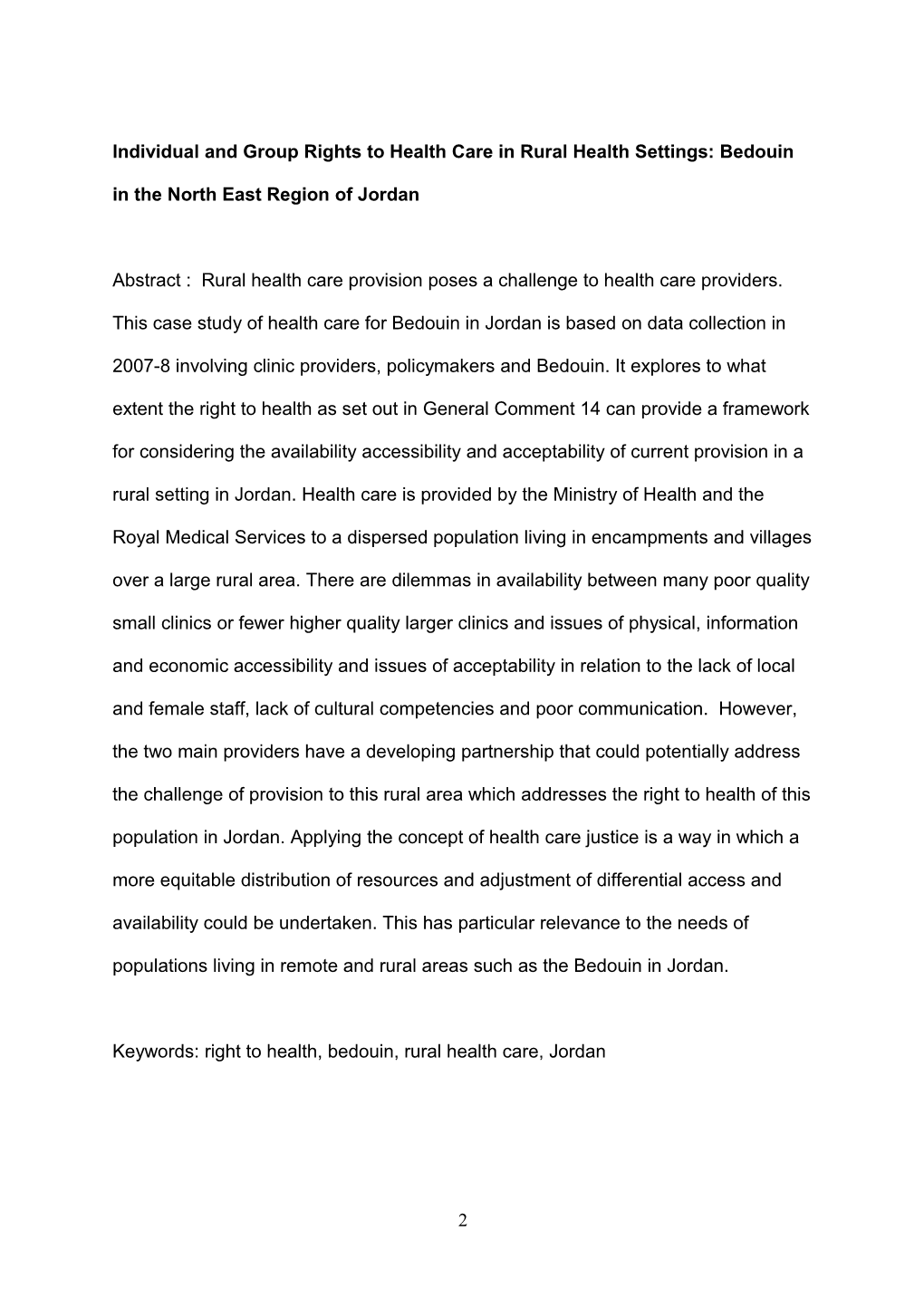 Problematizing Individual and Group Rights to Available and Accessible Health Care in A
