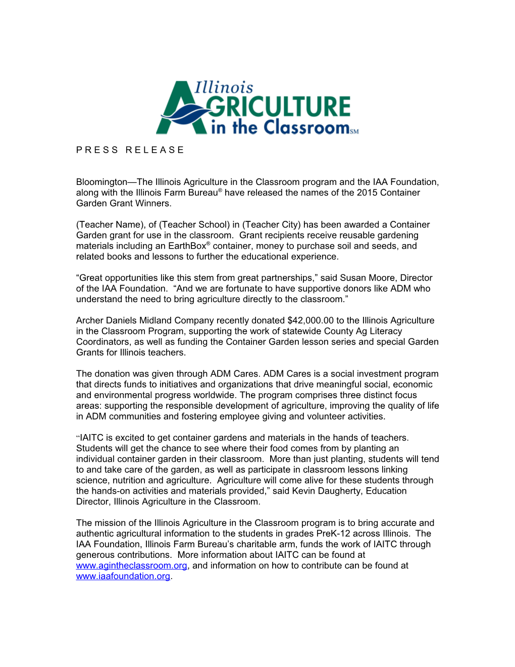 Bloomington the Illinois Agriculture in the Classroom Program and the IAA Foundation, Along