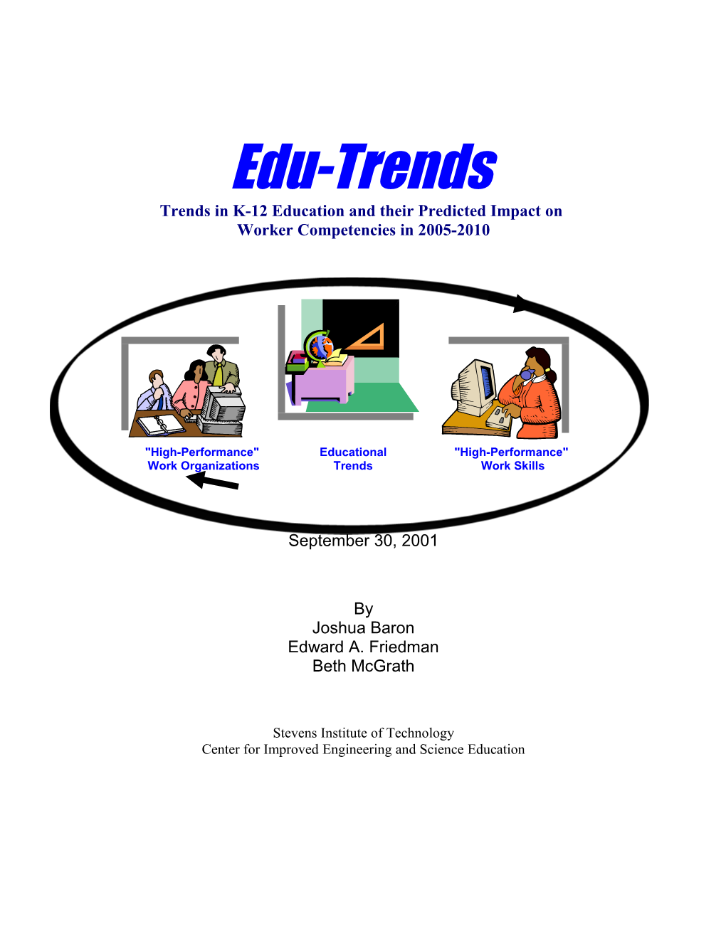 Trends in K-12 Education and Their Predicted Impact On