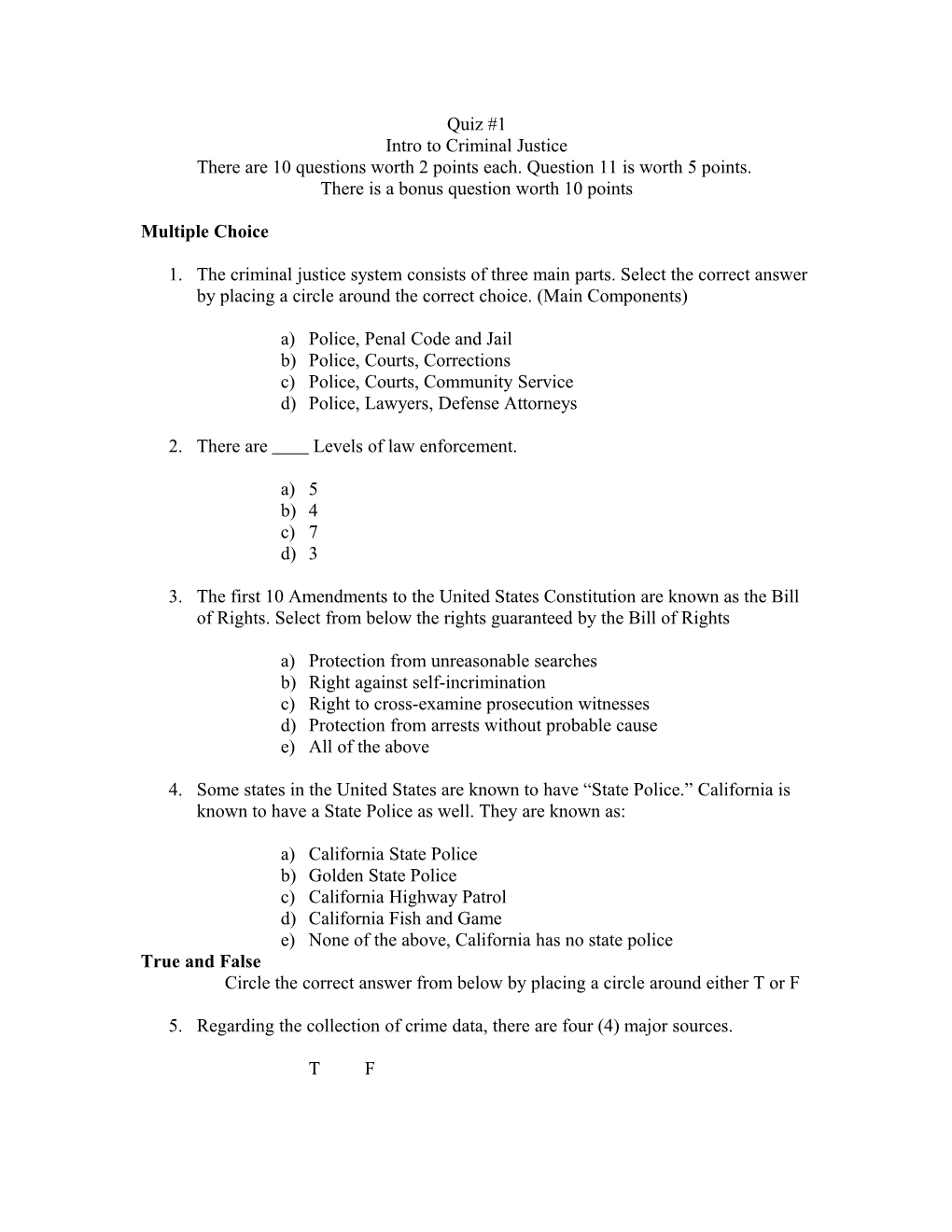 There Are 10 Questions Worth 2 Points Each. Question 11 Is Worth 5 Points