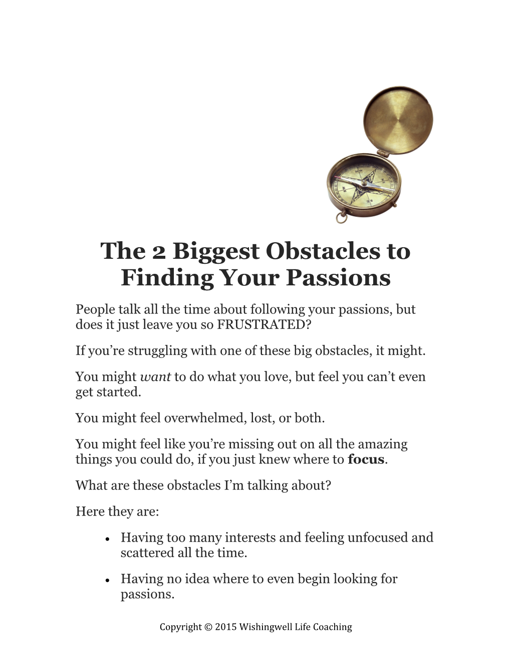 The 2 Biggest Obstacles to Finding Your Passions