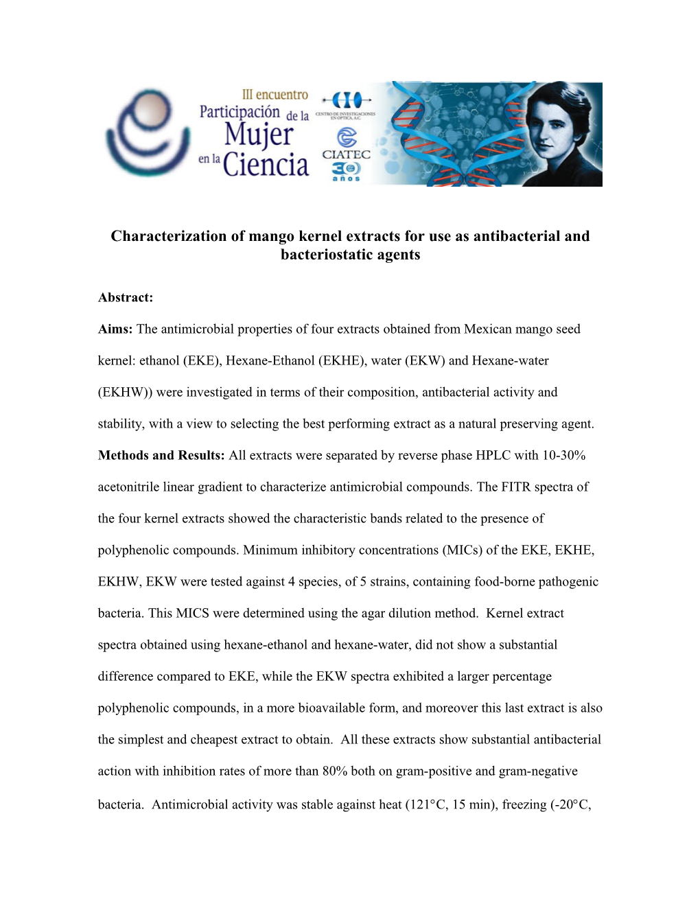 Characterization of Mango Kernel Extracts for Use As Antibacterial and Bacteriostatic Agents