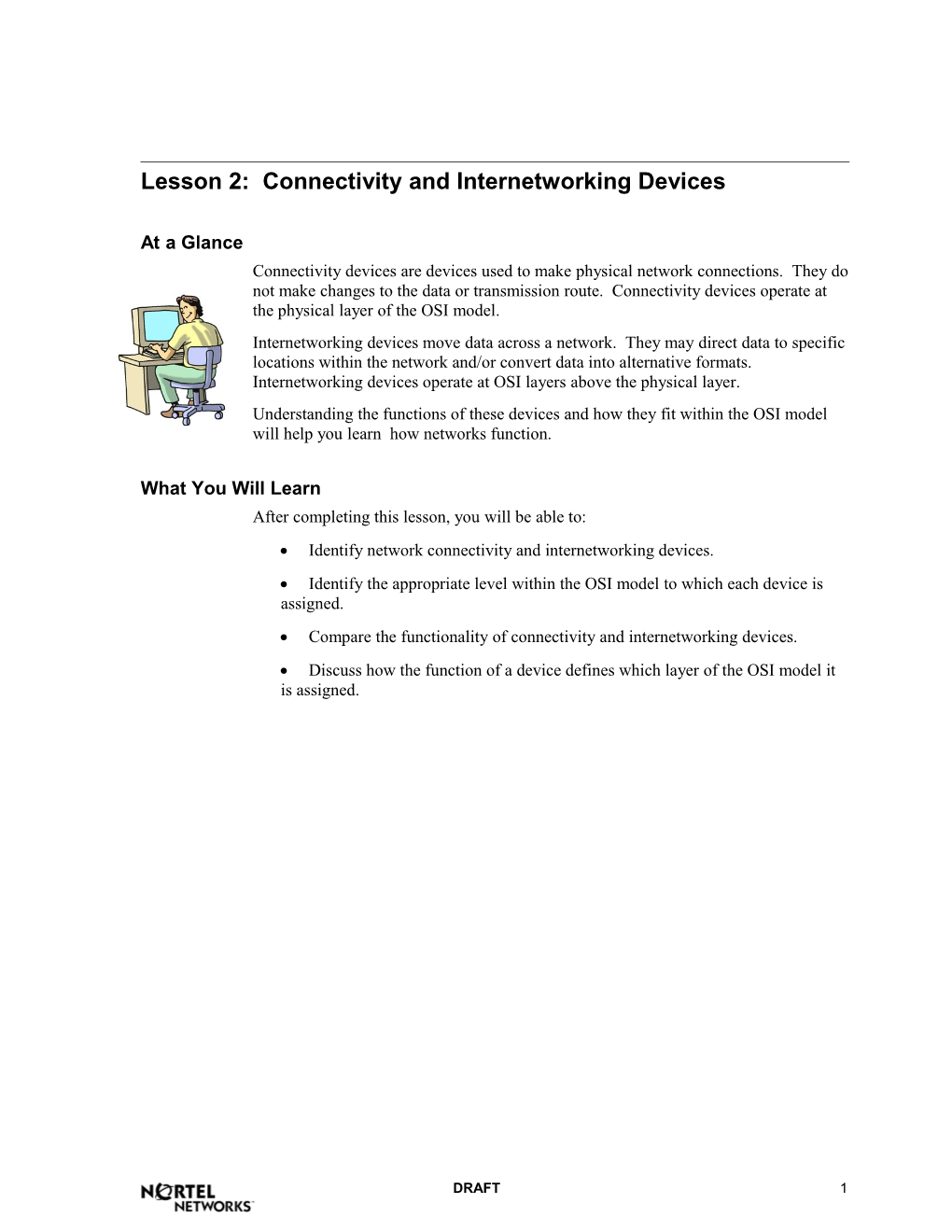 Lesson 2: Connectivity and Internetworking Devices