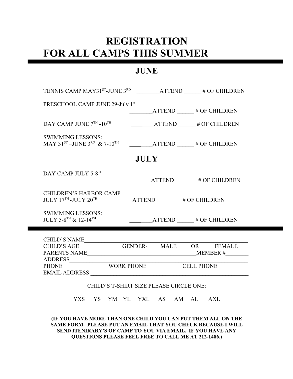 For All Camps This Summer
