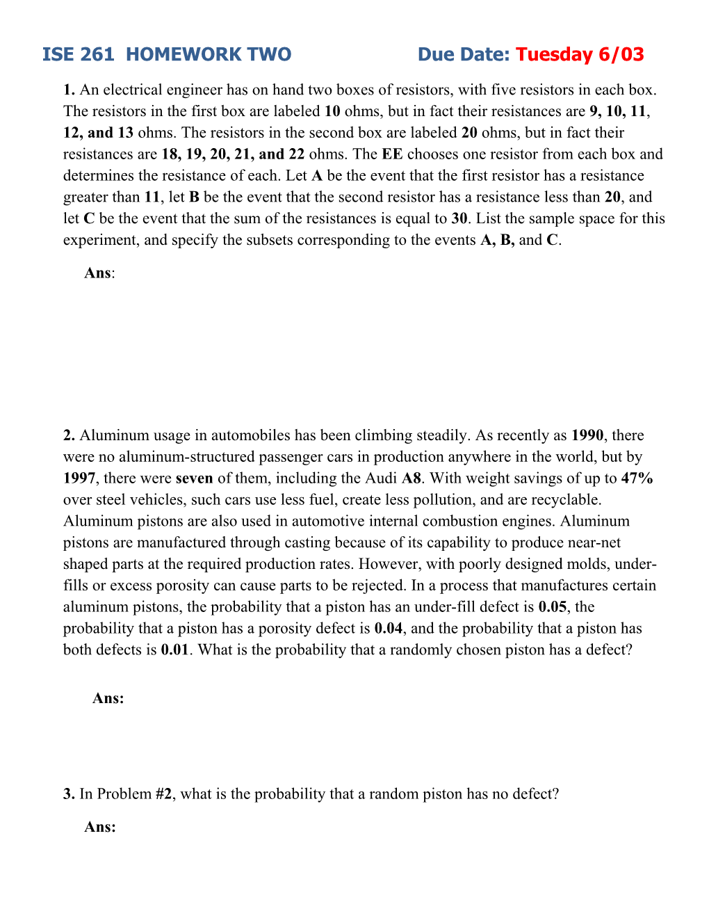 ISE 261HOMEWORK Twodue Date: Tuesday 6/03