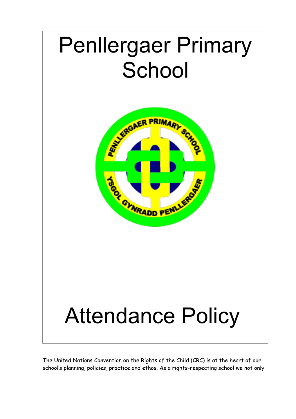 Penllergaer Primary School- Policy for Attendance