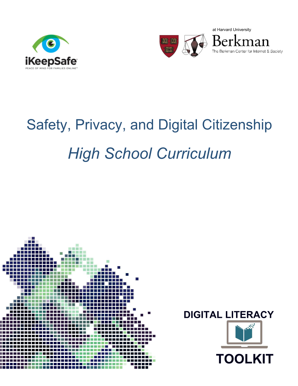 Safety, Privacy, and Digital Citizenship