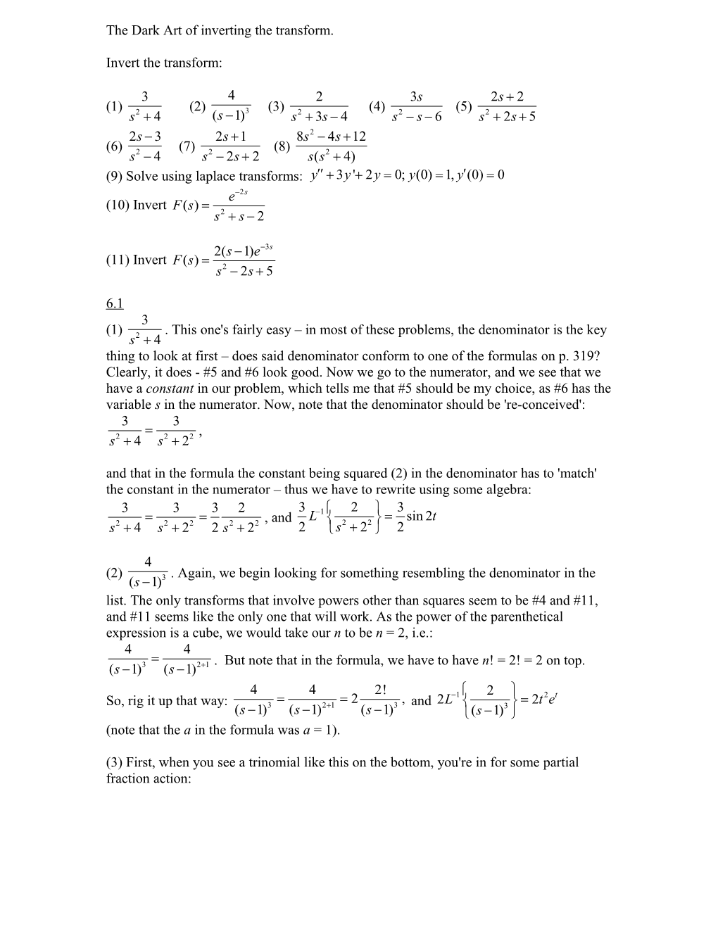 The Dark Art of Inverting the Transform