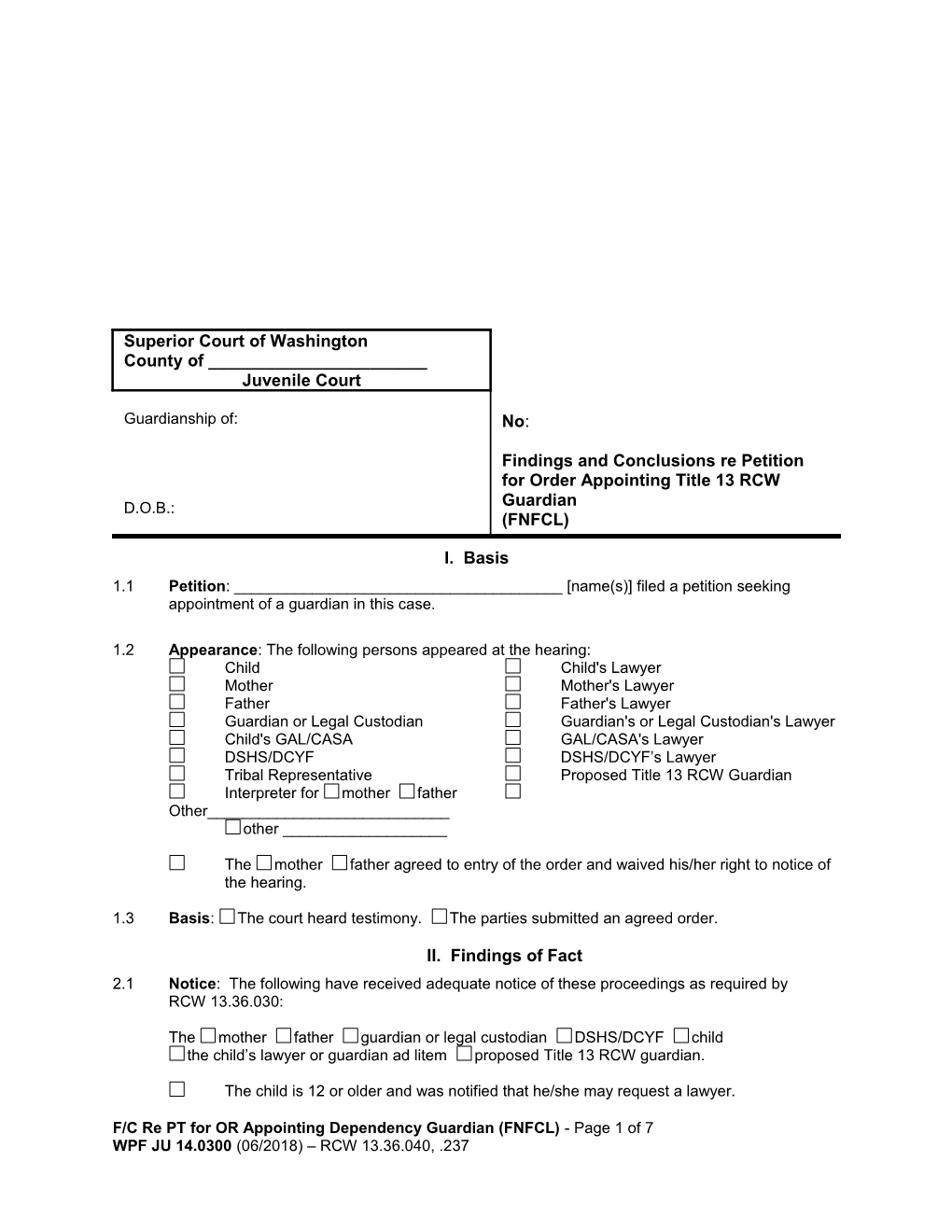 1.1Petition: ______ Name(S) Filed a Petition Seeking Appointment of a Guardian in This Case