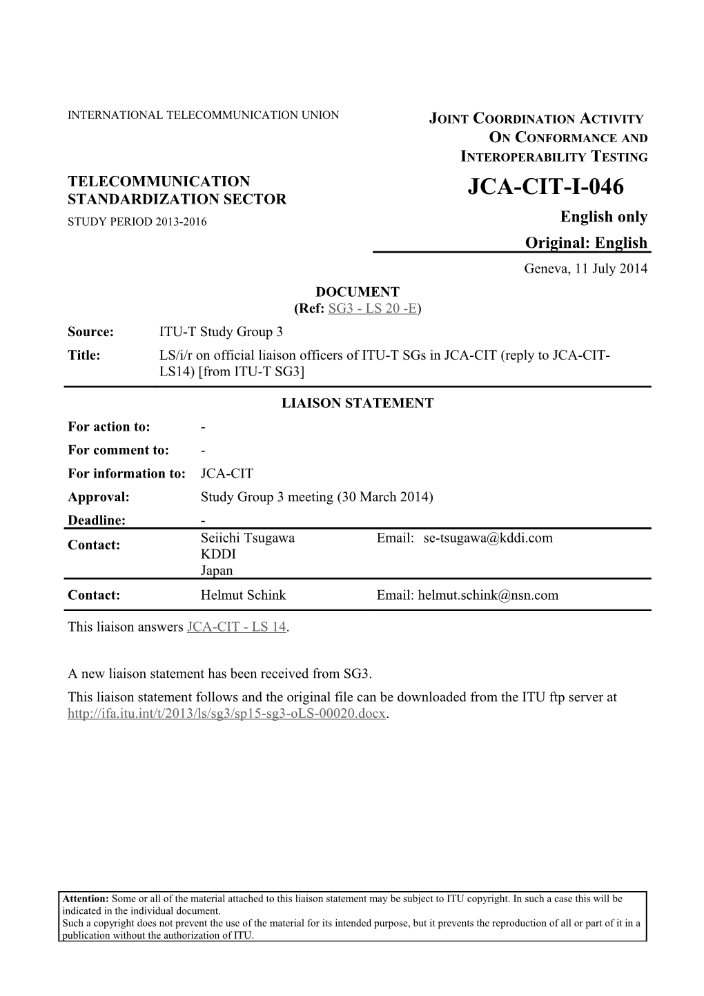 LS/O on Official Liaison Officers of ITU-T Sgs in JCA-CIT