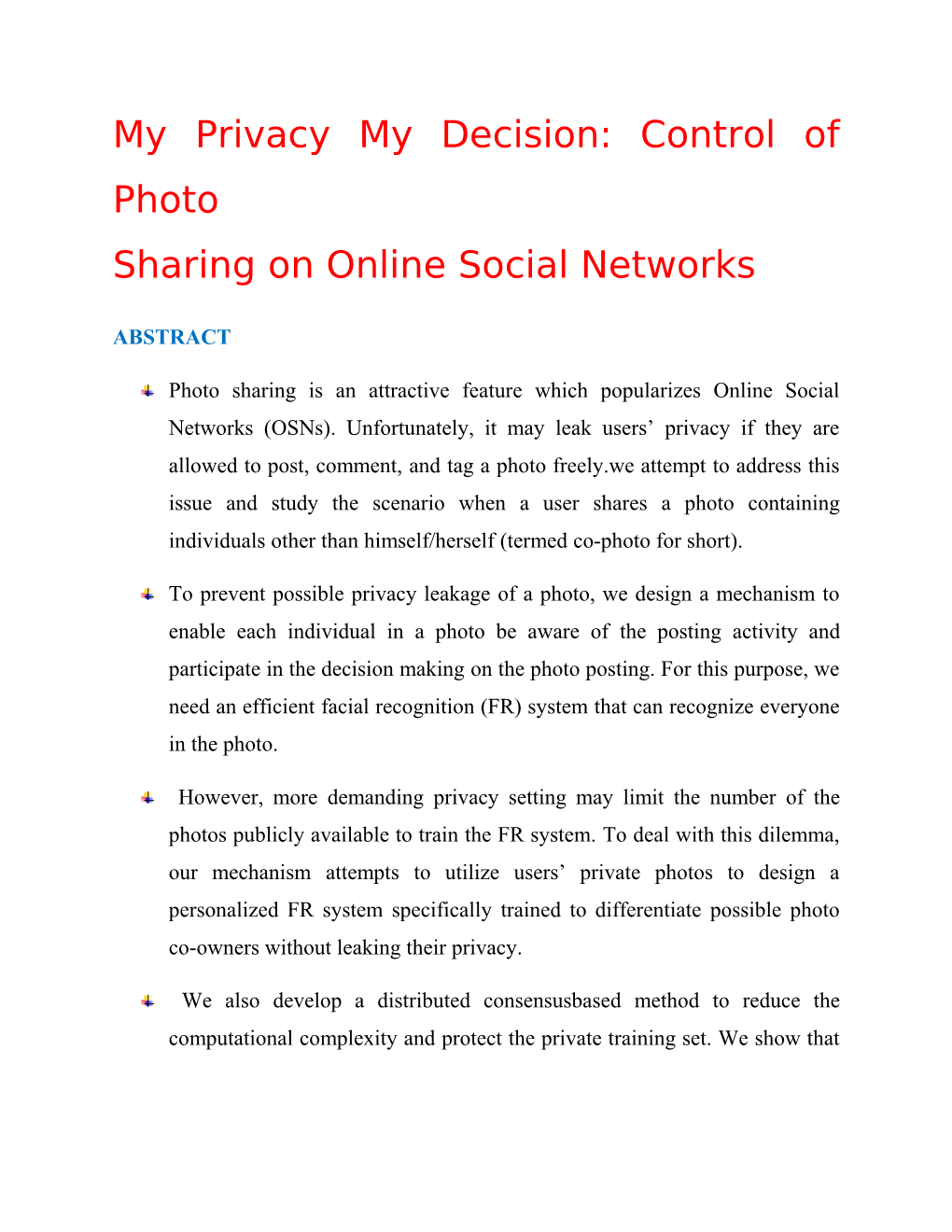 Sharing on Online Social Networks