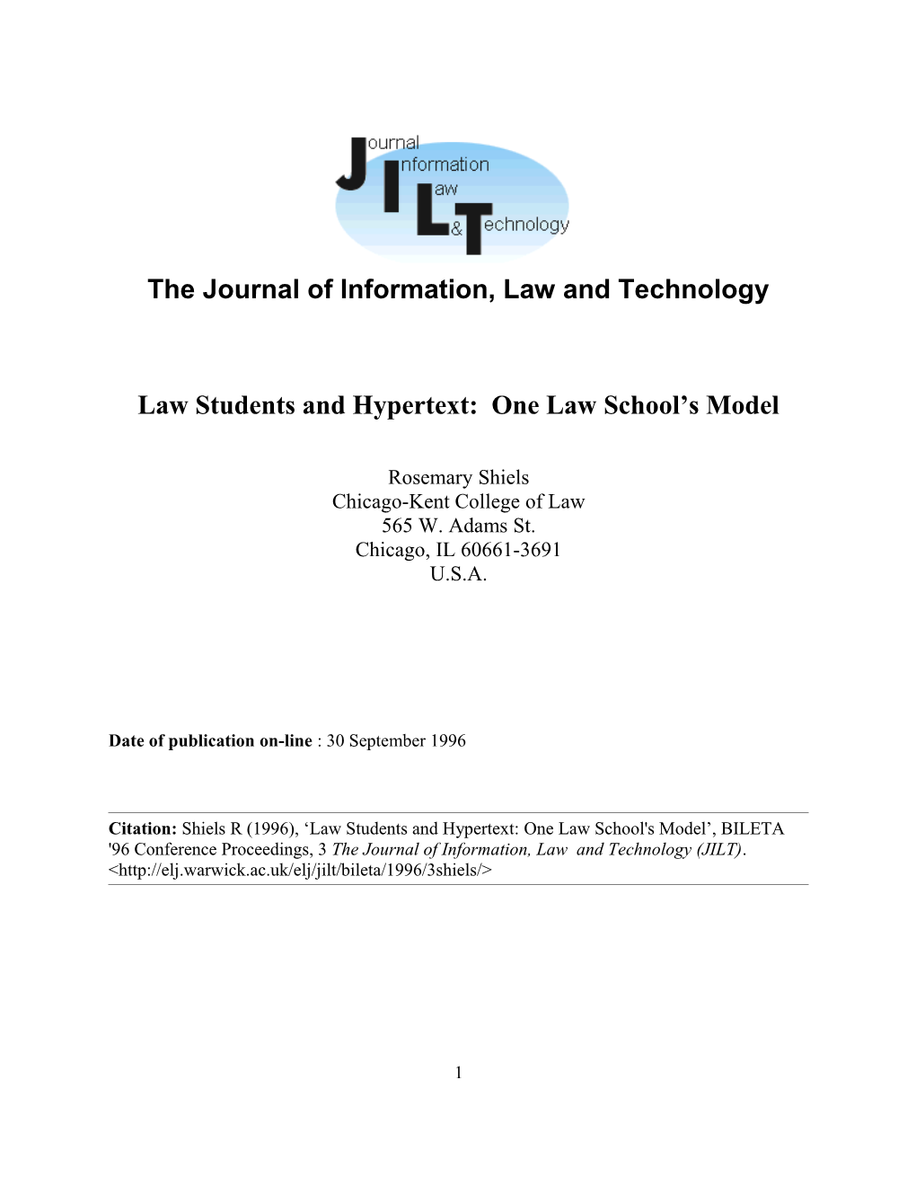 Law Students and Hypertext: One Law School=S Model