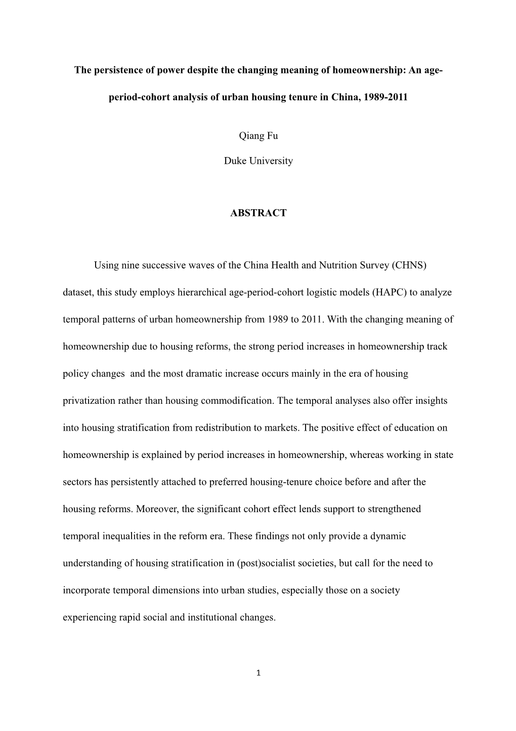 The Persistence of Power Despite the Changing Meaning of Homeownership: an Age-Period-Cohort