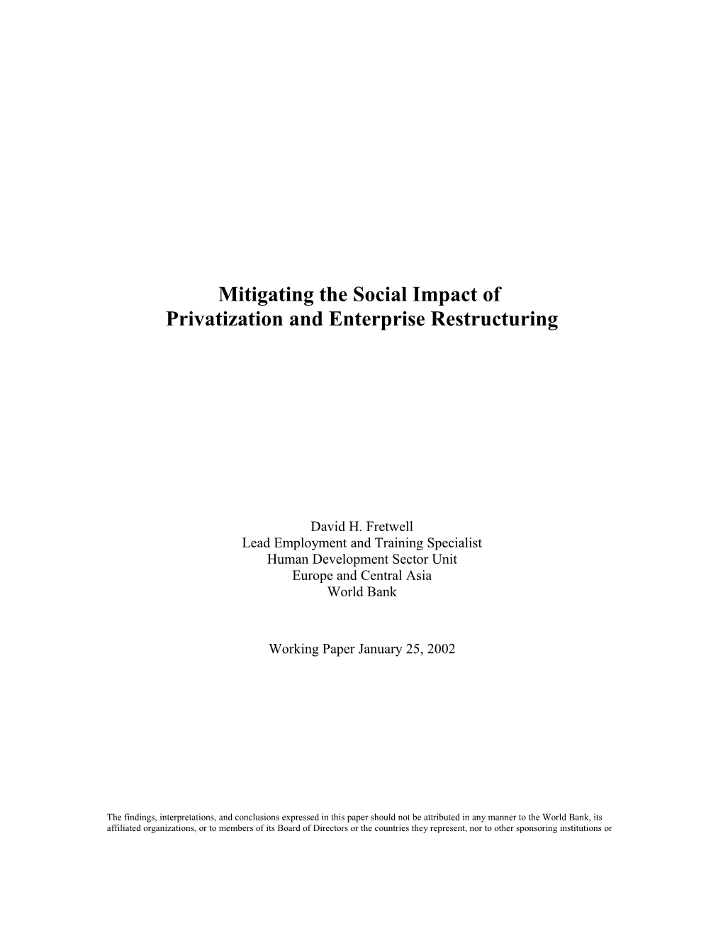 Mitigating the Social Impact of Privatization and Enterprise Restructuring