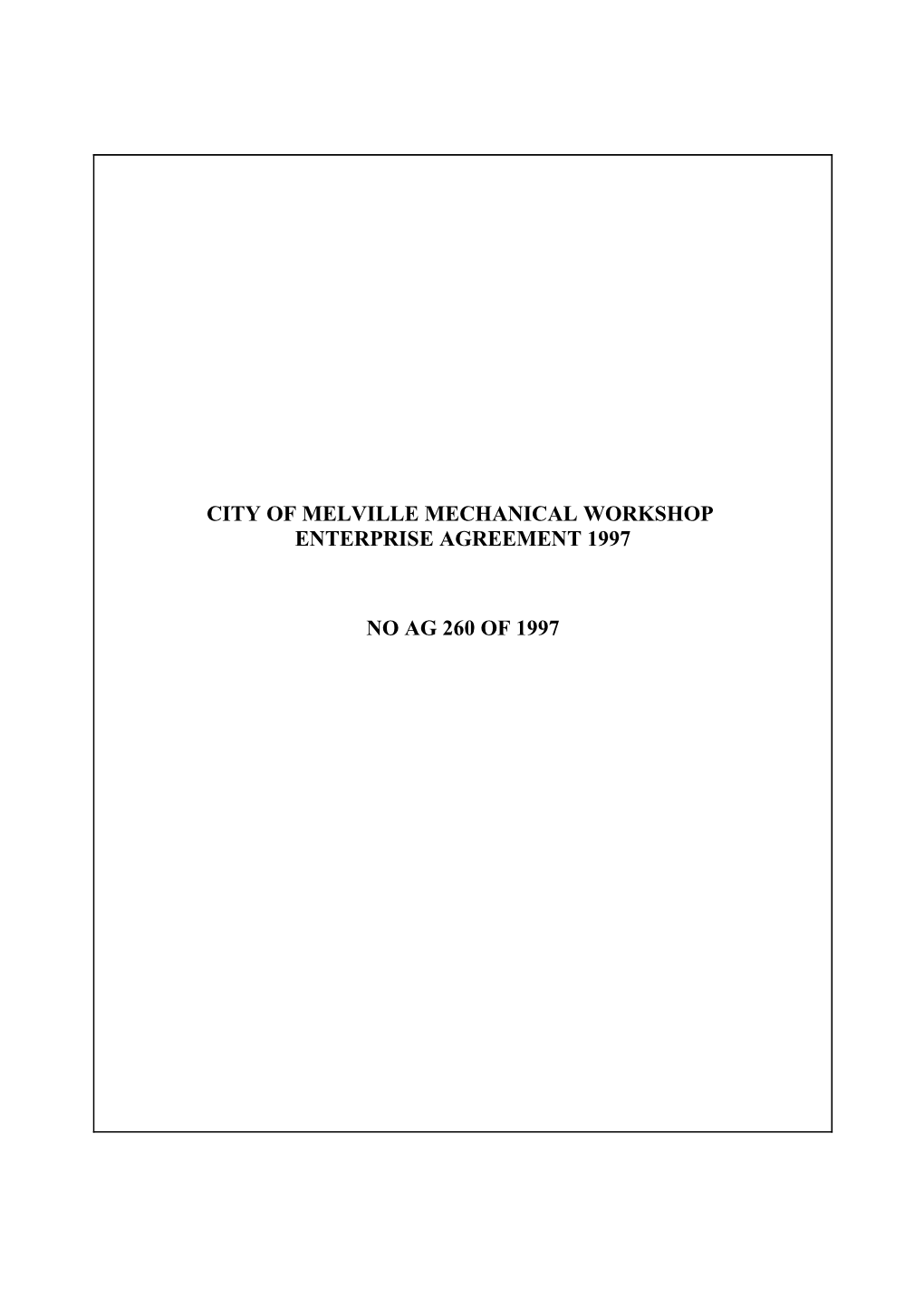 City of Melville Mechanical Workshop Enterprise Agreement 1997