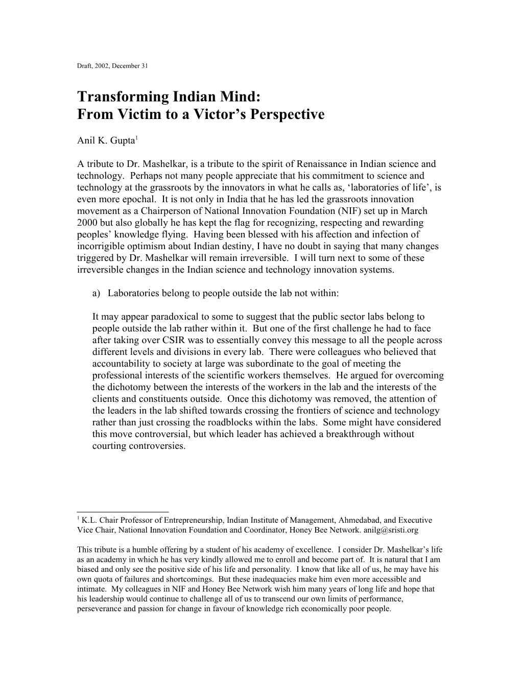 Transforming Indian Mind: from Victim to a Victor S Perspective