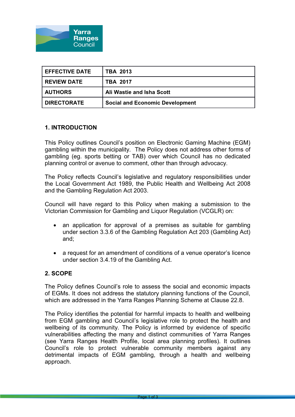 This Policy Outlines Council S Position on Electronic Gaming Machine (EGM) Gambling Within