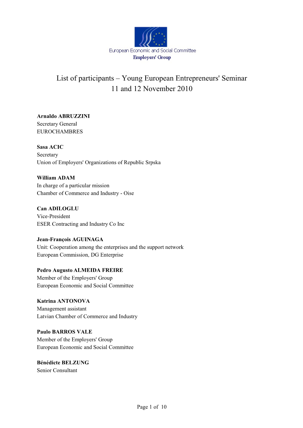 List of Participants Young European Entrepreneurs' Seminar