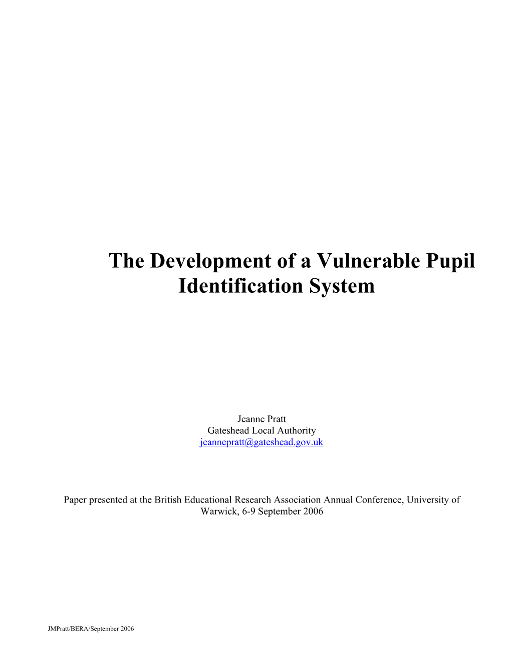 The Development of a Vulnerable Pupil Identification System