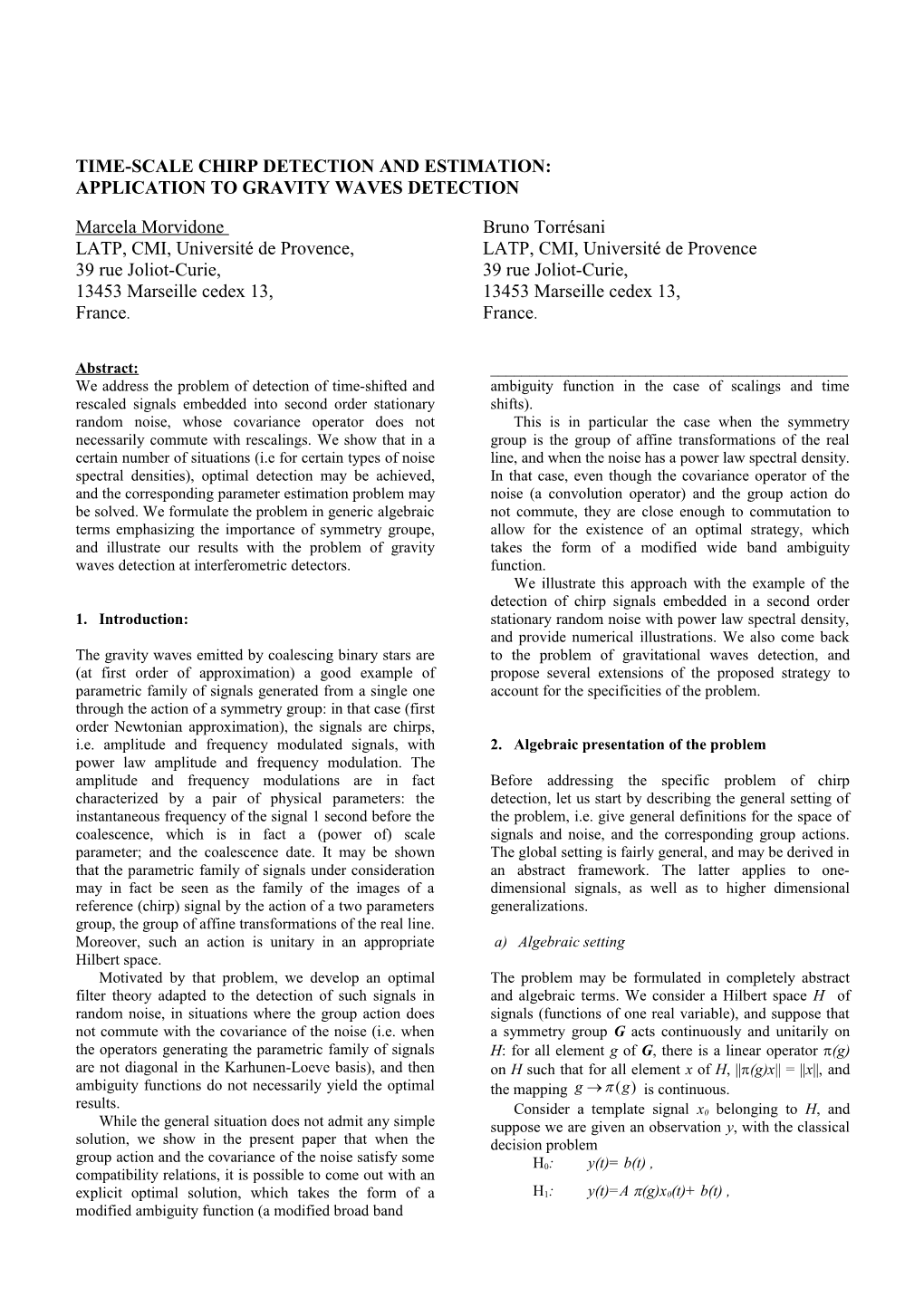 Time-Scale Chirp Detection and Estimation: Application to Gravity Waves Detection