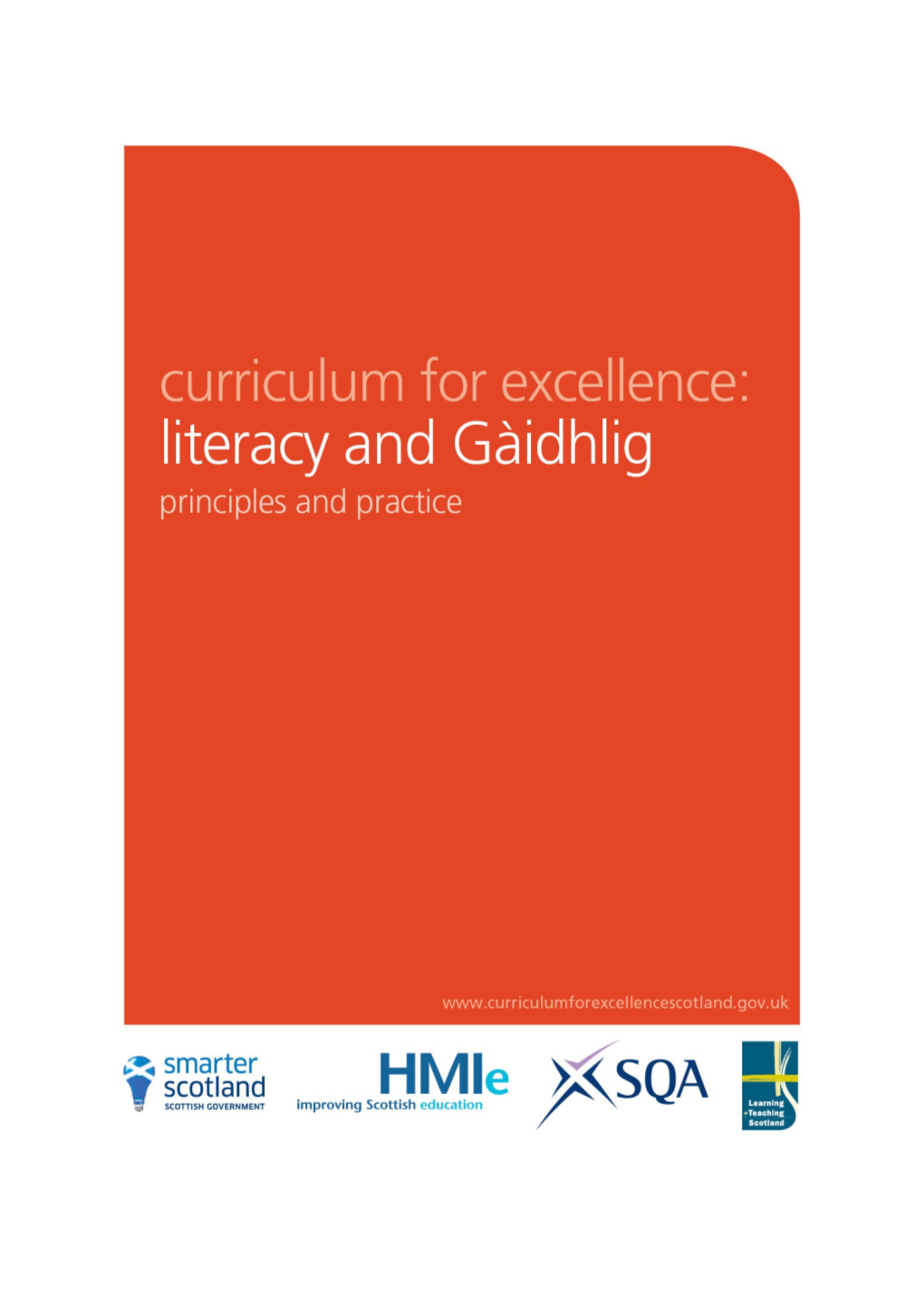 Literacy and Gàidhlig : Principles and Practice