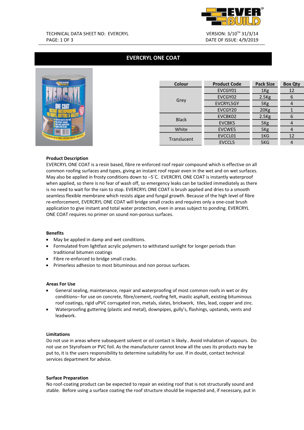 Technical Data Sheet No: Evercrylversion: 3/10Th31/3/14