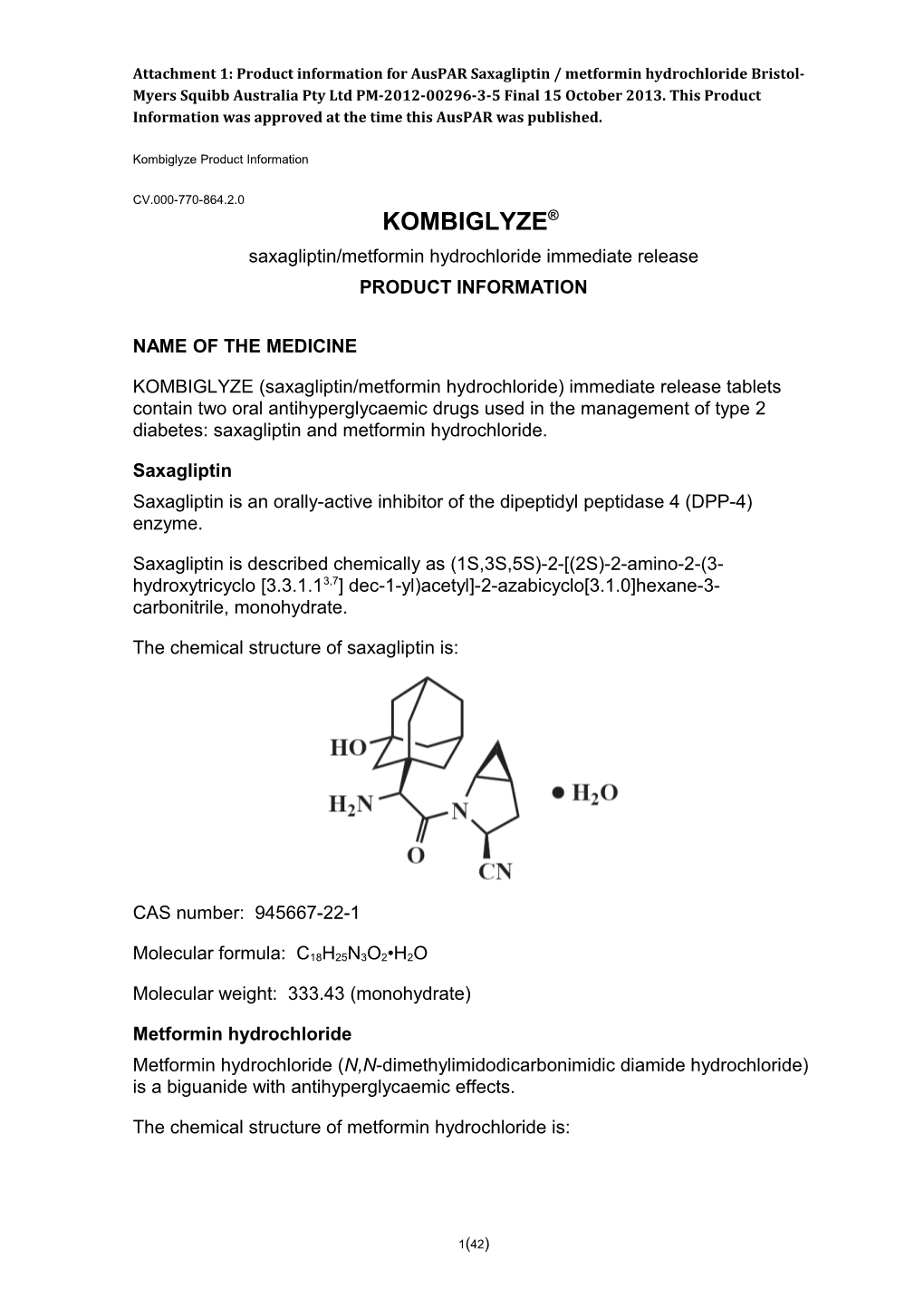 Attachment 1. Product Information for Saxagliptin / Metformin Hydrochloride