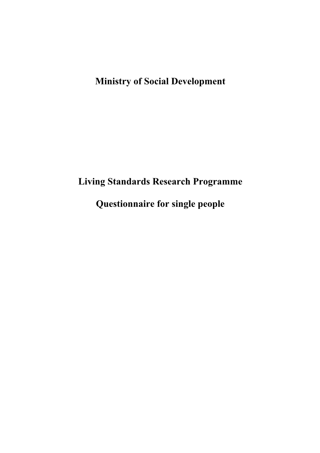 Living Standards Research Programme