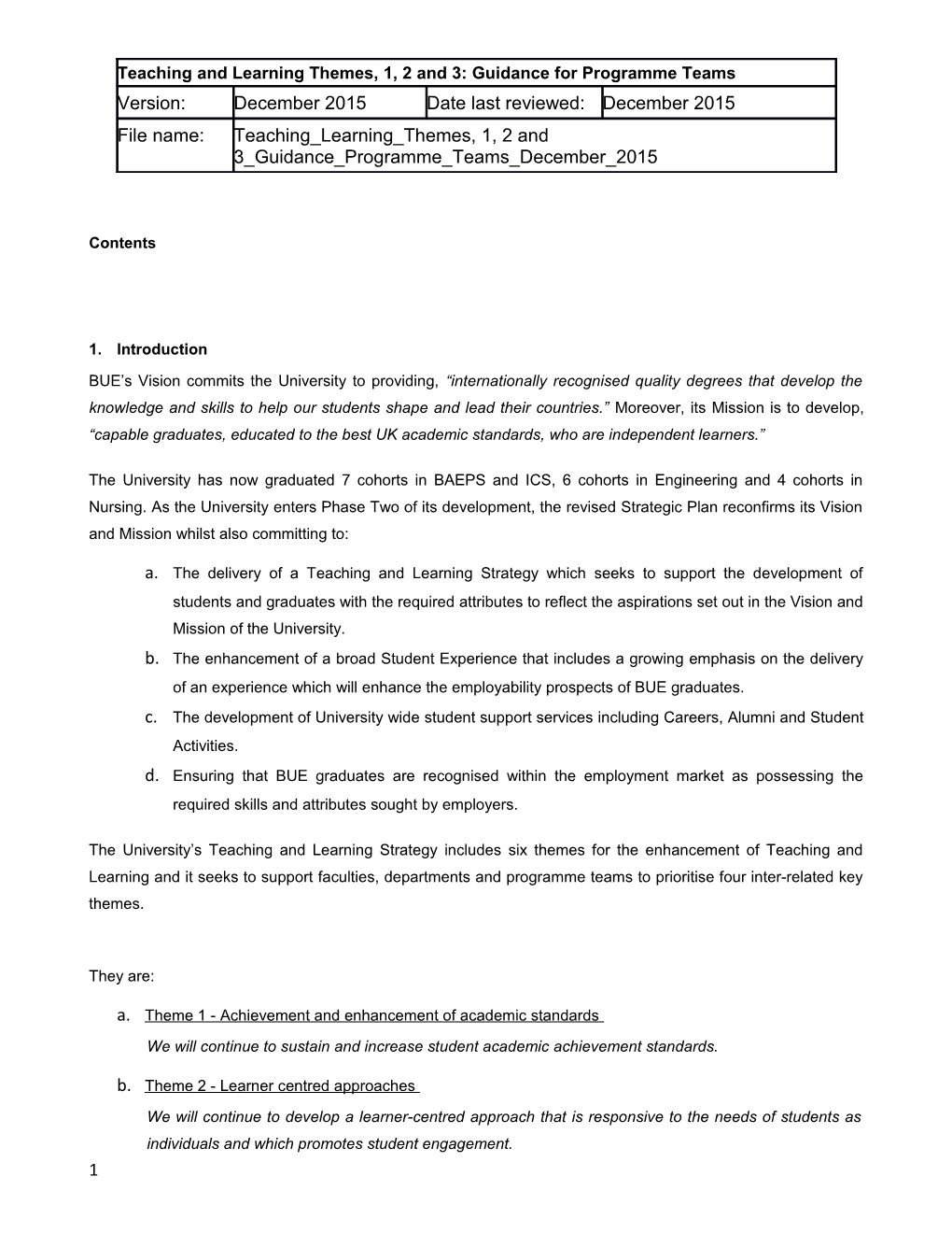 3.Theme 1 - Achievement and Enhancement of Academic Standards