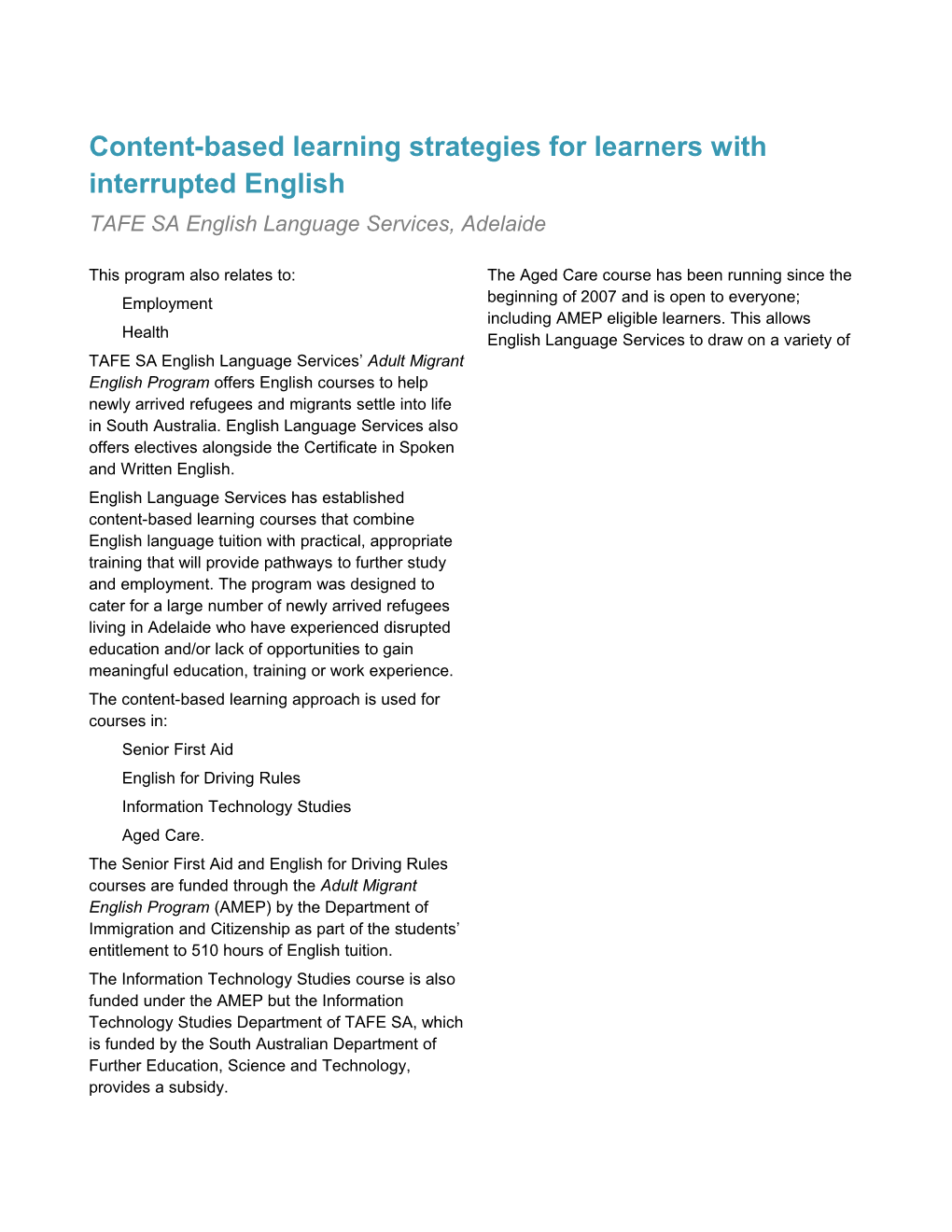 Content-Based Learning Strategies for Learners with Interrupted English