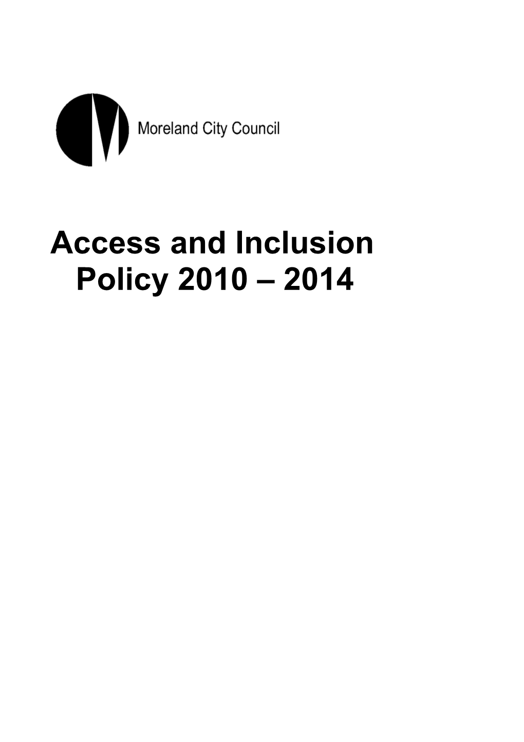 Access and Inclusion Policy 2010 2014