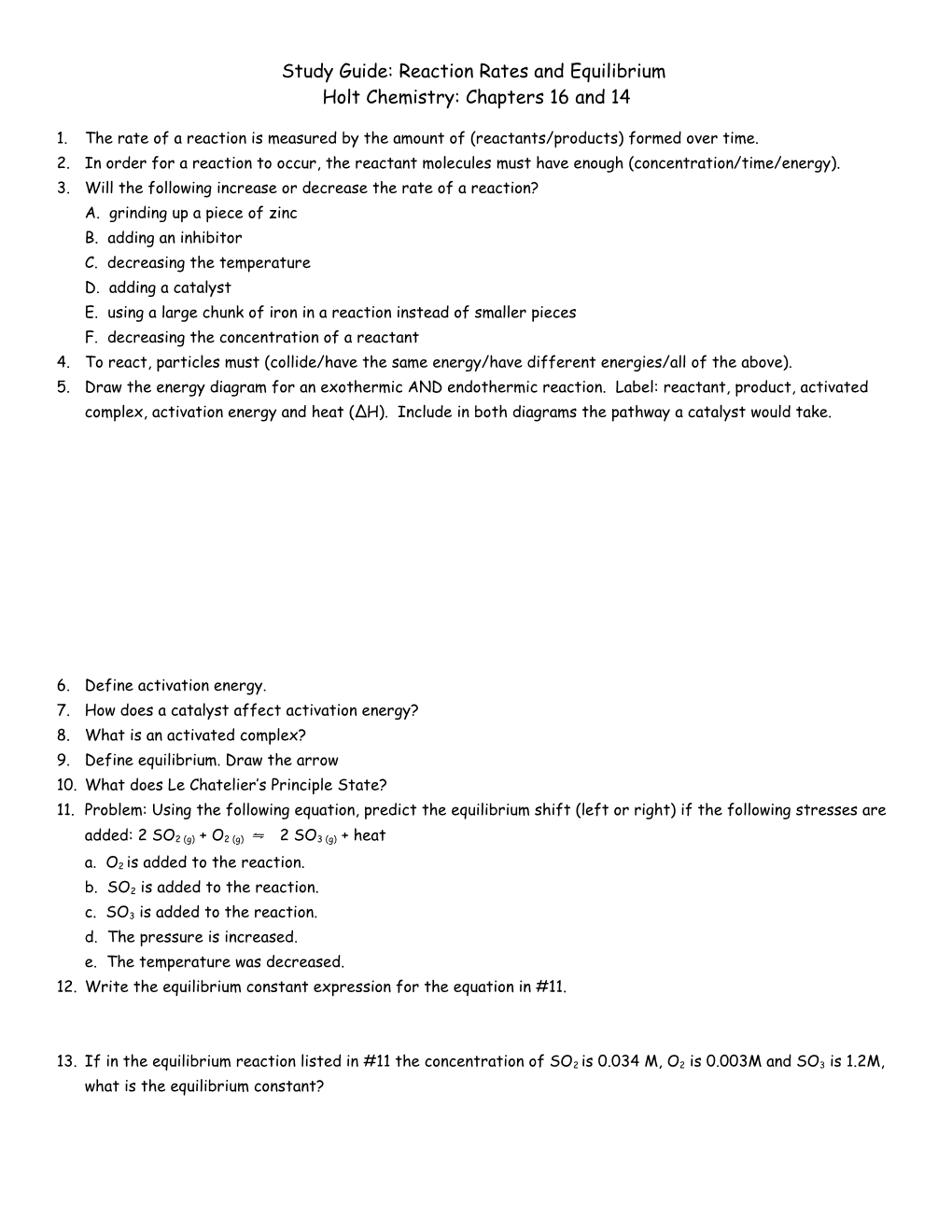 Study Guide: Reaction Rates, Equilibrium and Acids & Bases