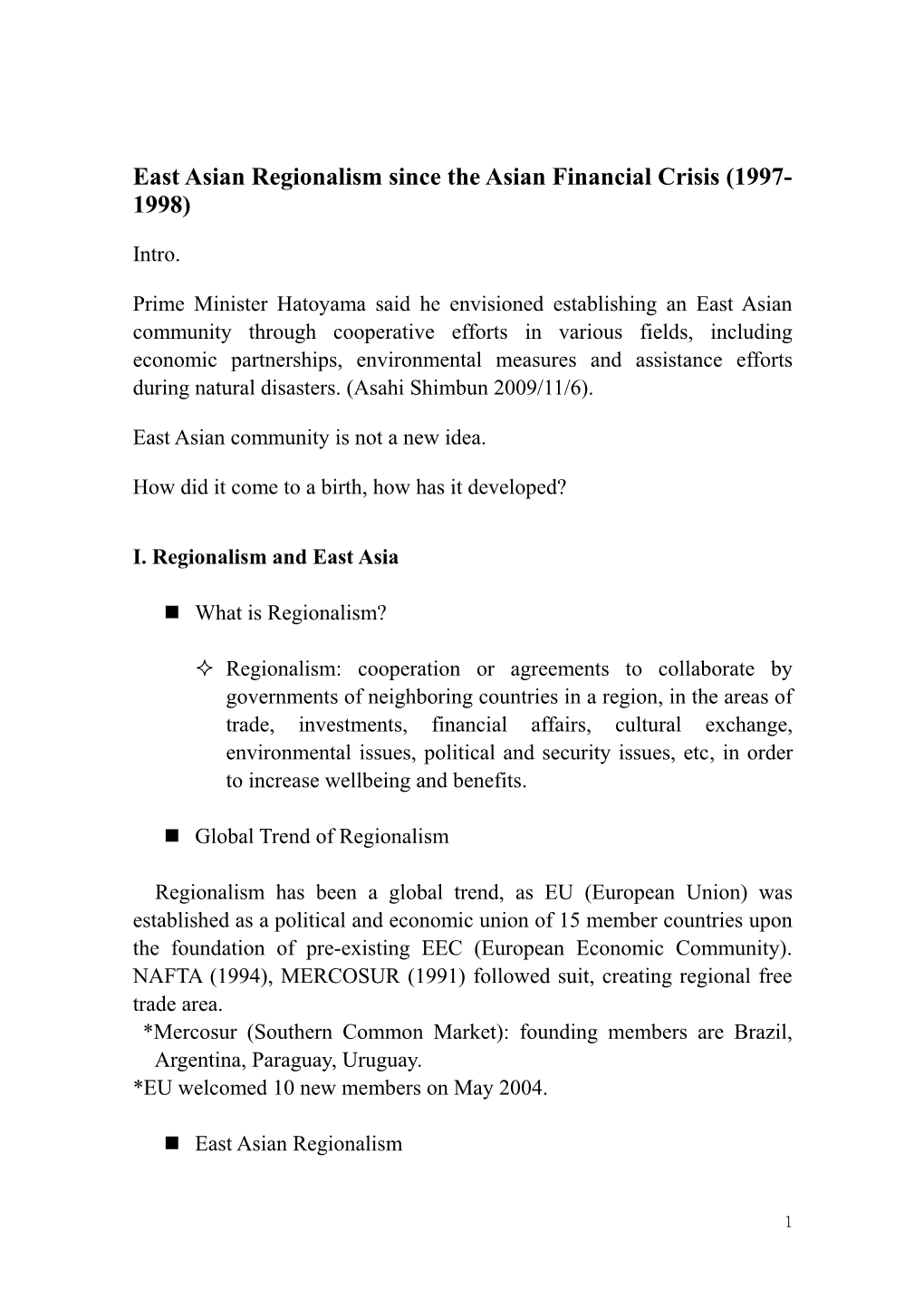 East Asian Regionalism Since the Asian Financial Crisis (1997-1998)