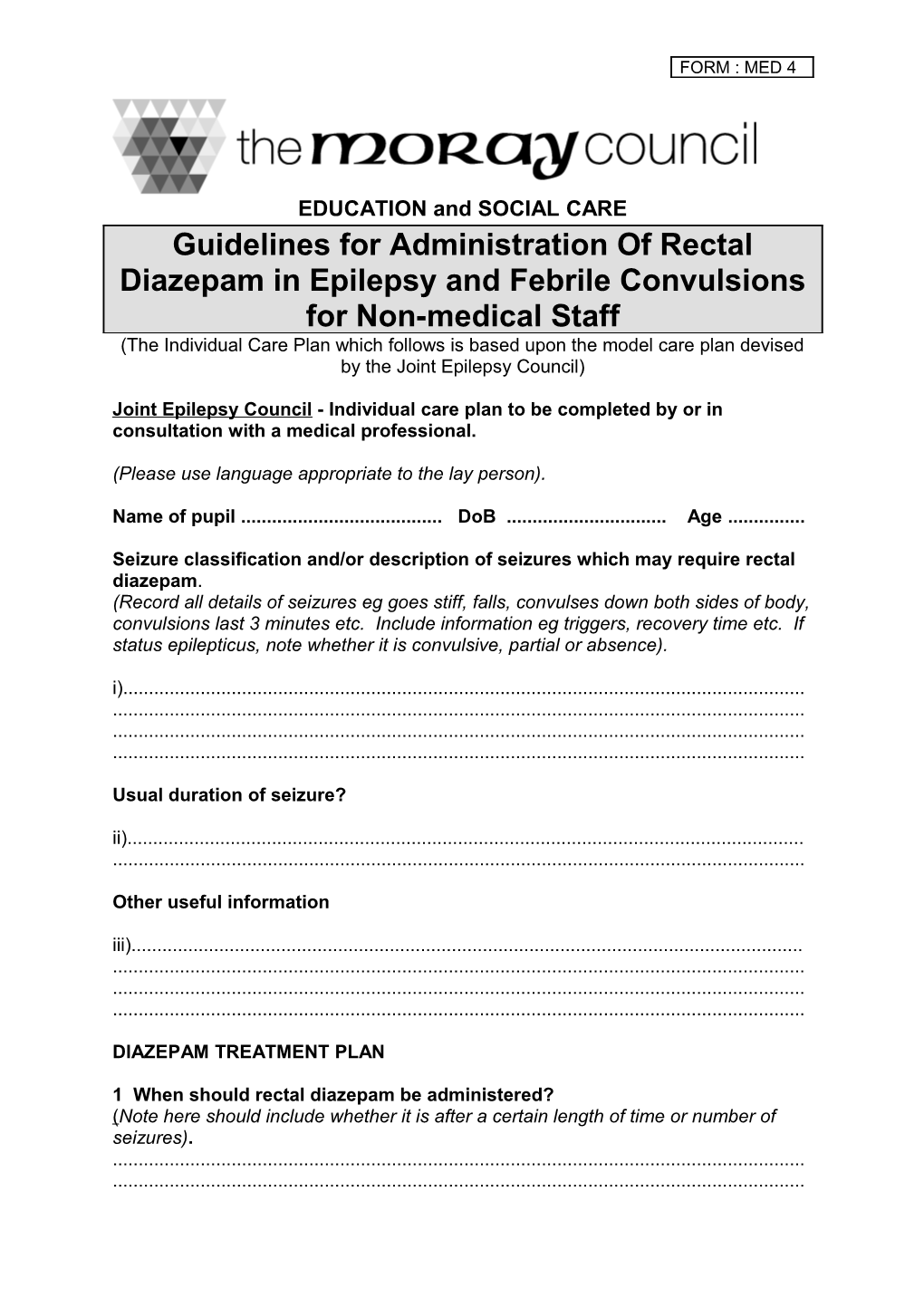 Guidelines for Administration of Rectal Diazepam in Epilepsy and Febrile Convulsions For