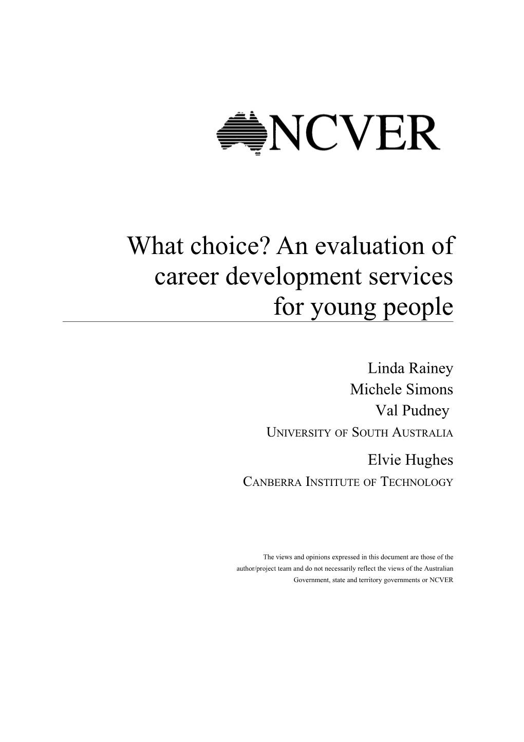 What Choice? an Evaluation of Career Development Servicesforyoung People