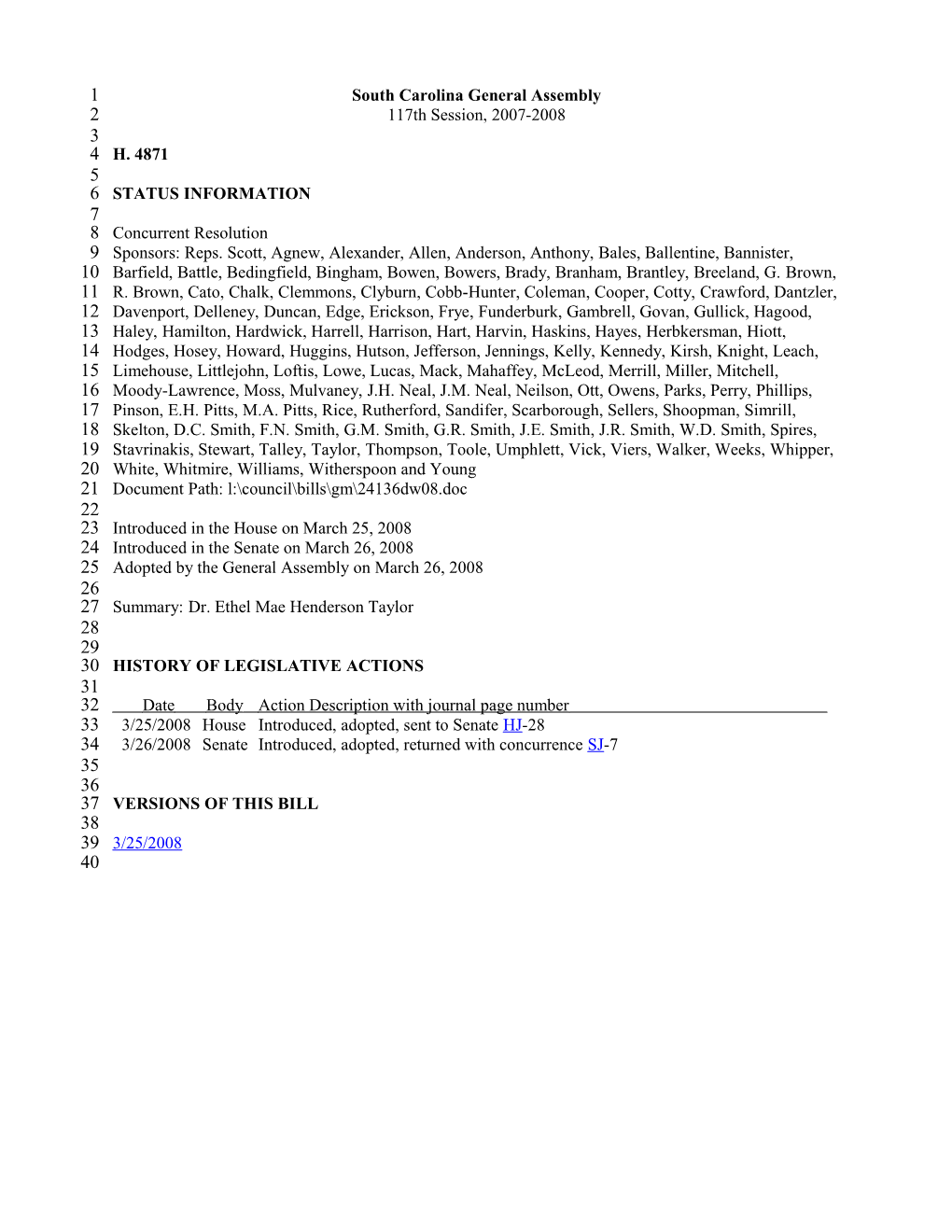 2007-2008 Bill 4871: Dr. Ethel Mae Henderson Taylor - South Carolina Legislature Online