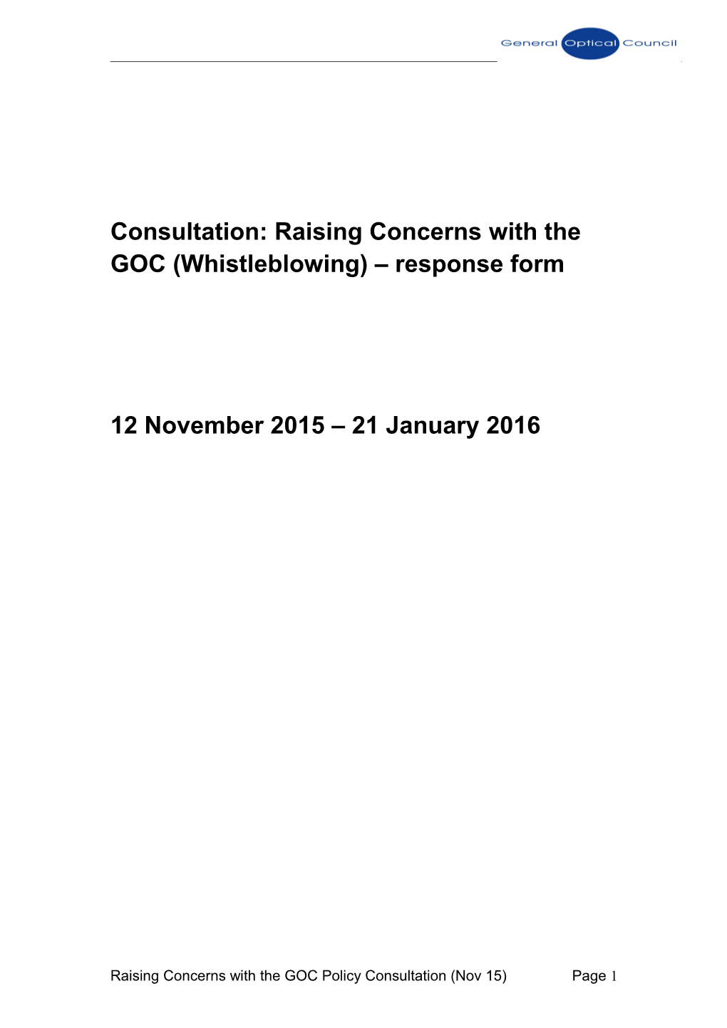 Consultation: Raising Concerns with the GOC (Whistleblowing) Response Form