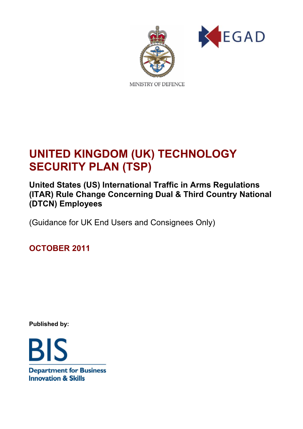 United Kingdom (UK) Technology Security (TSP) - Guidance for UK End Users and Consignees Only