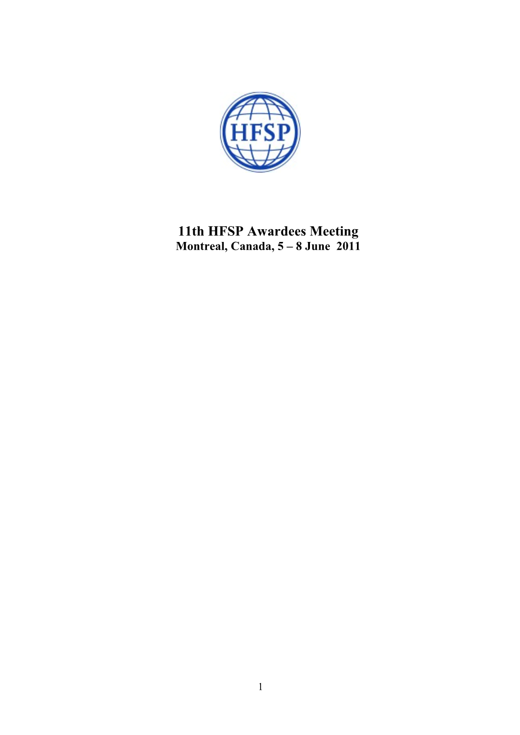 11Th HFSP Awardees Meeting