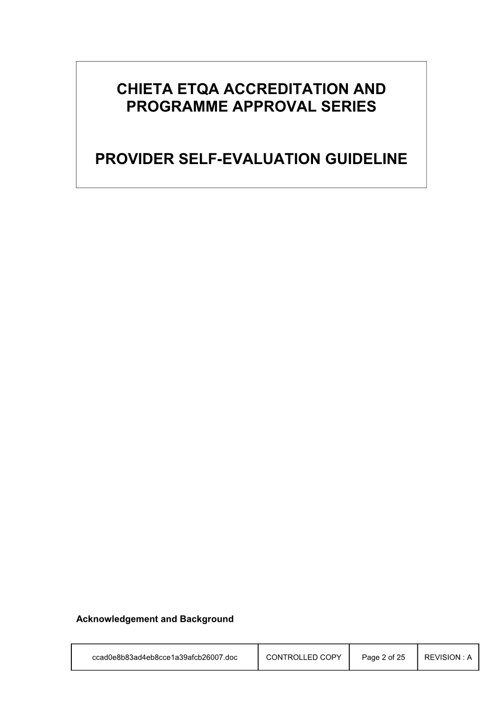 Proc 015 Provider Self Evaluation Guidelines for Accreditation