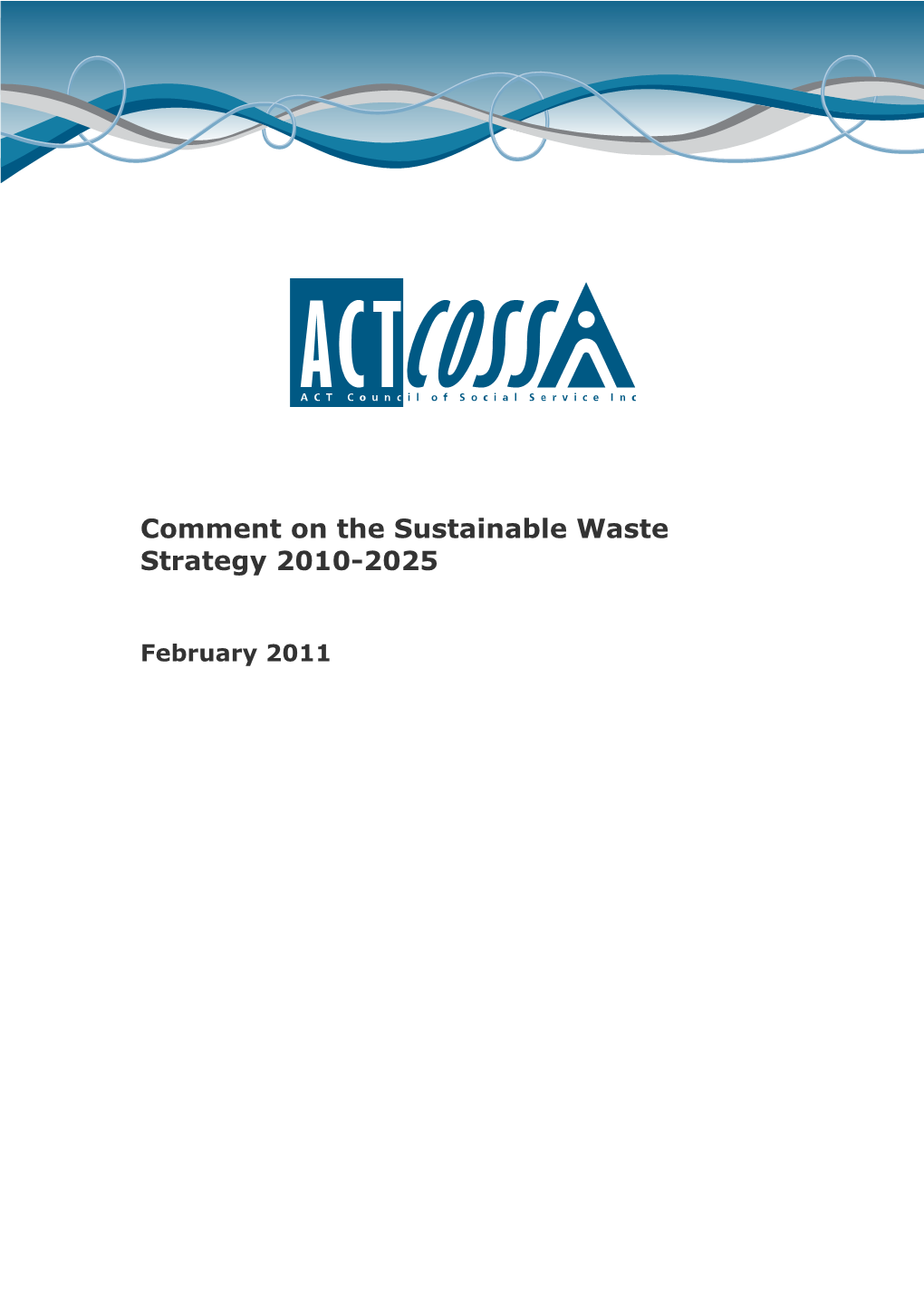 Comment on the Sustainable Waste Strategy 2010-2025