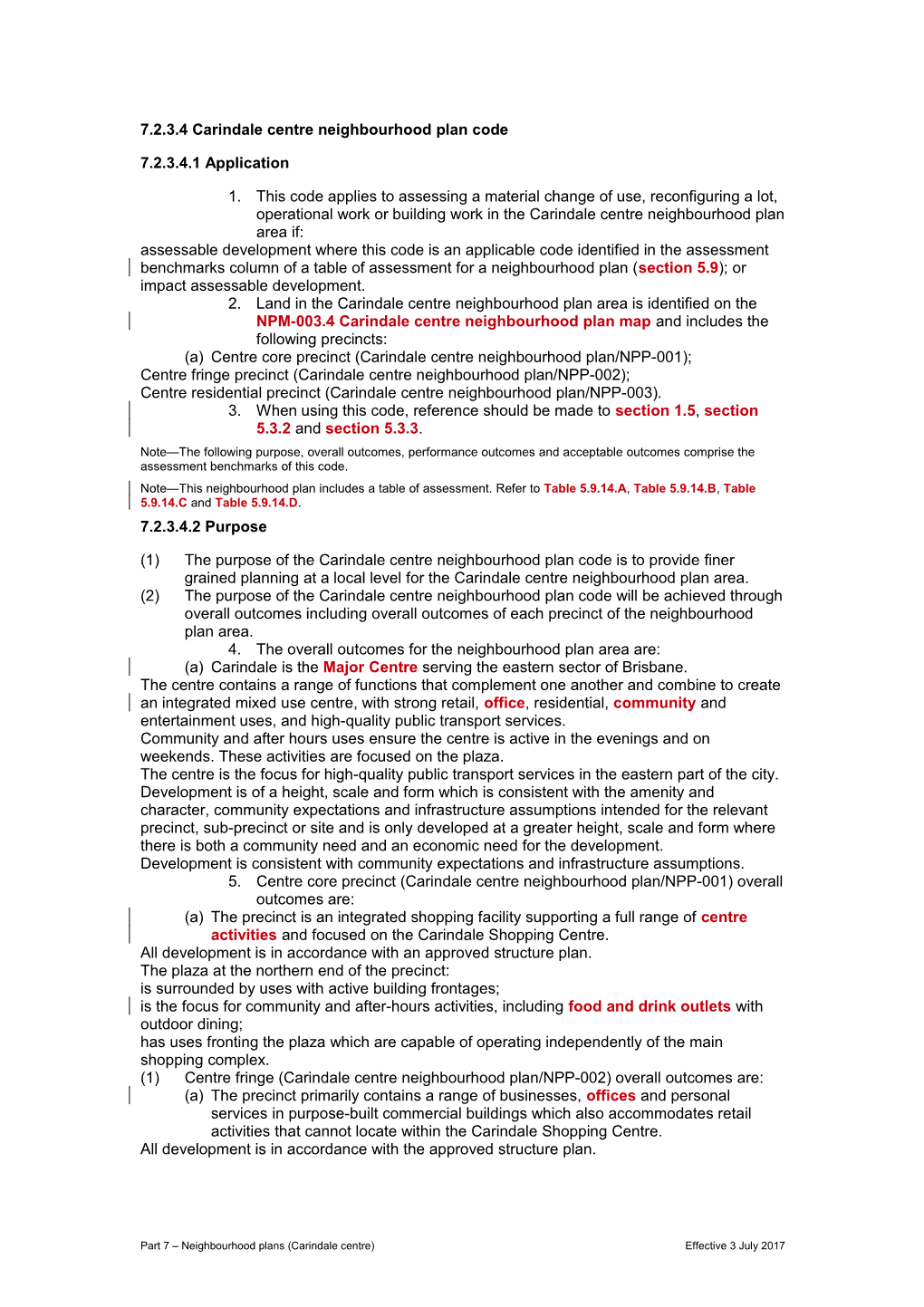 7.2.3.4Carindale Centre Neighbourhood Plan Code