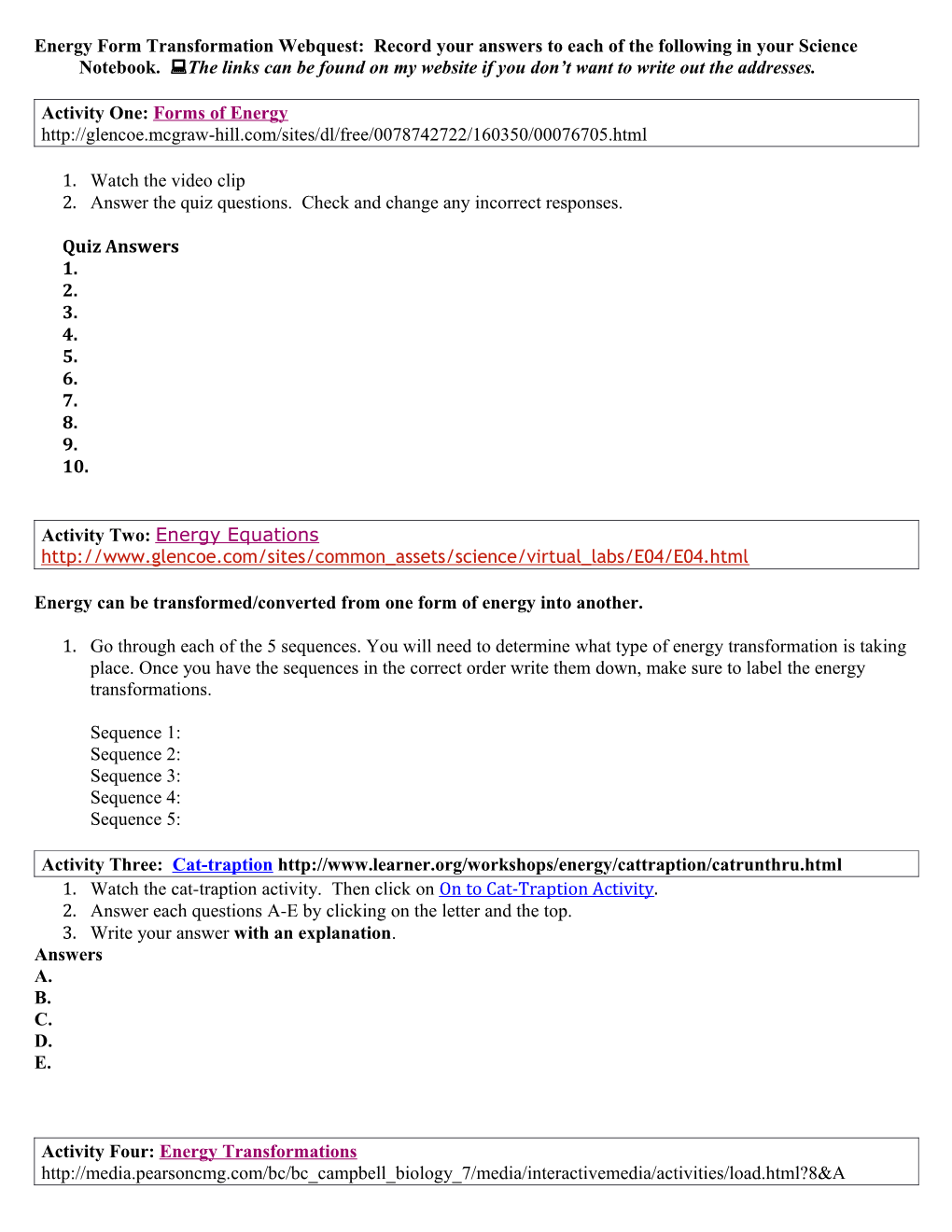 Energy Form Transformation Webquest: Record Your Answers to Each of the Following in Your