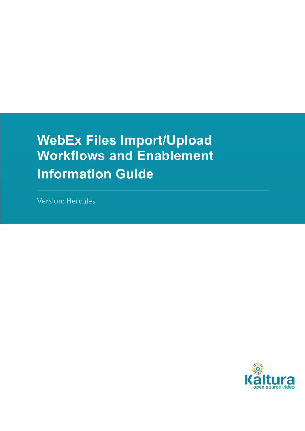 Webex Files Import/Upload Workflows and Enablement