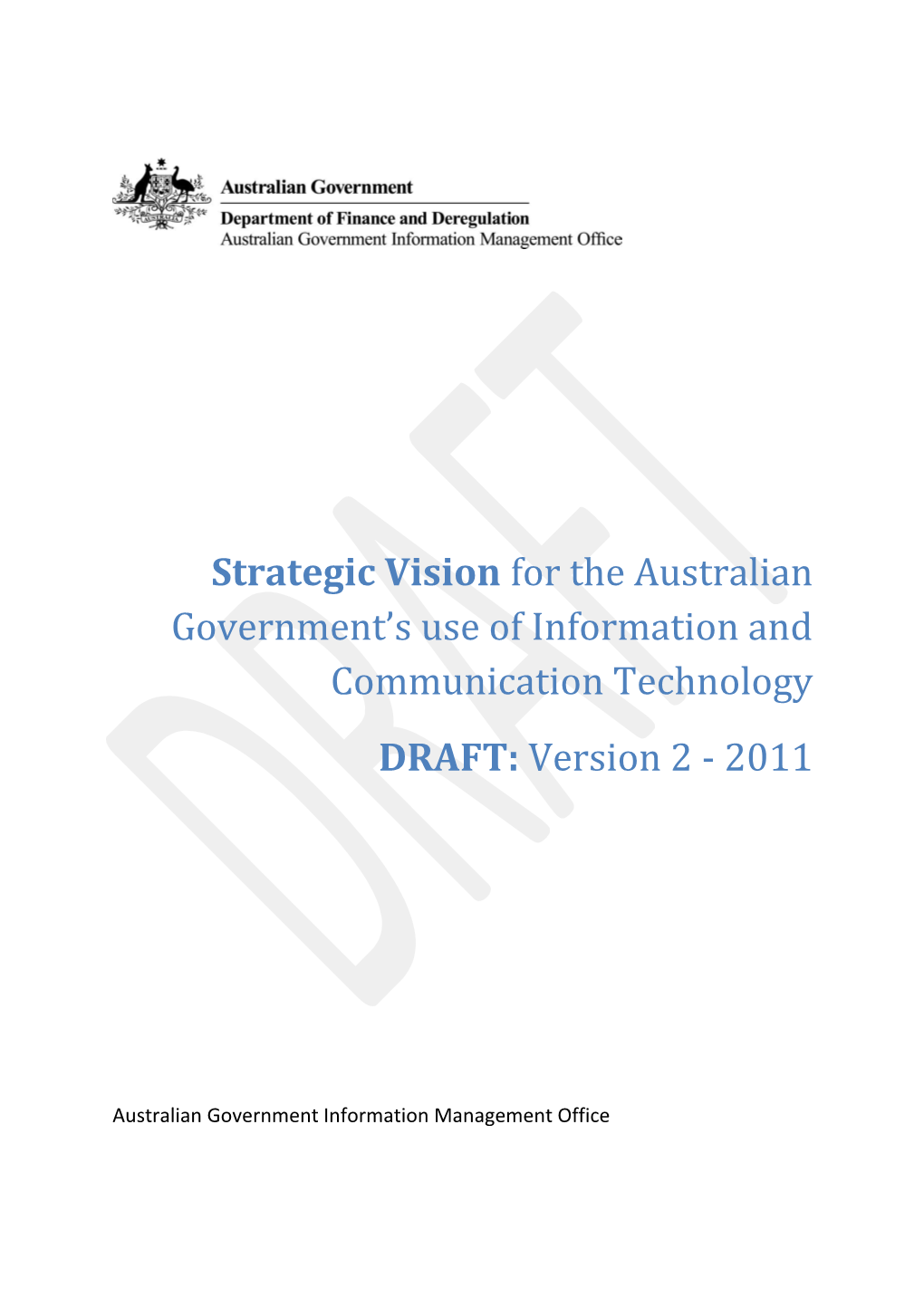 Draft Strategic Vision for Australian Government Use of Information and Communication Technology