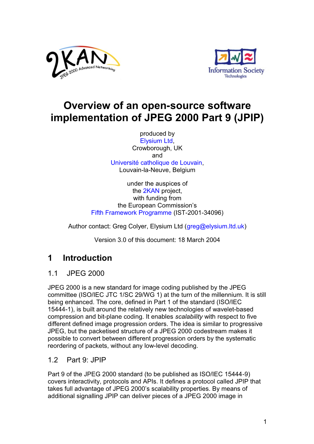 Overview of an Open-Source Software Implementation of JPEG 2000 Part 9 (JPIP)